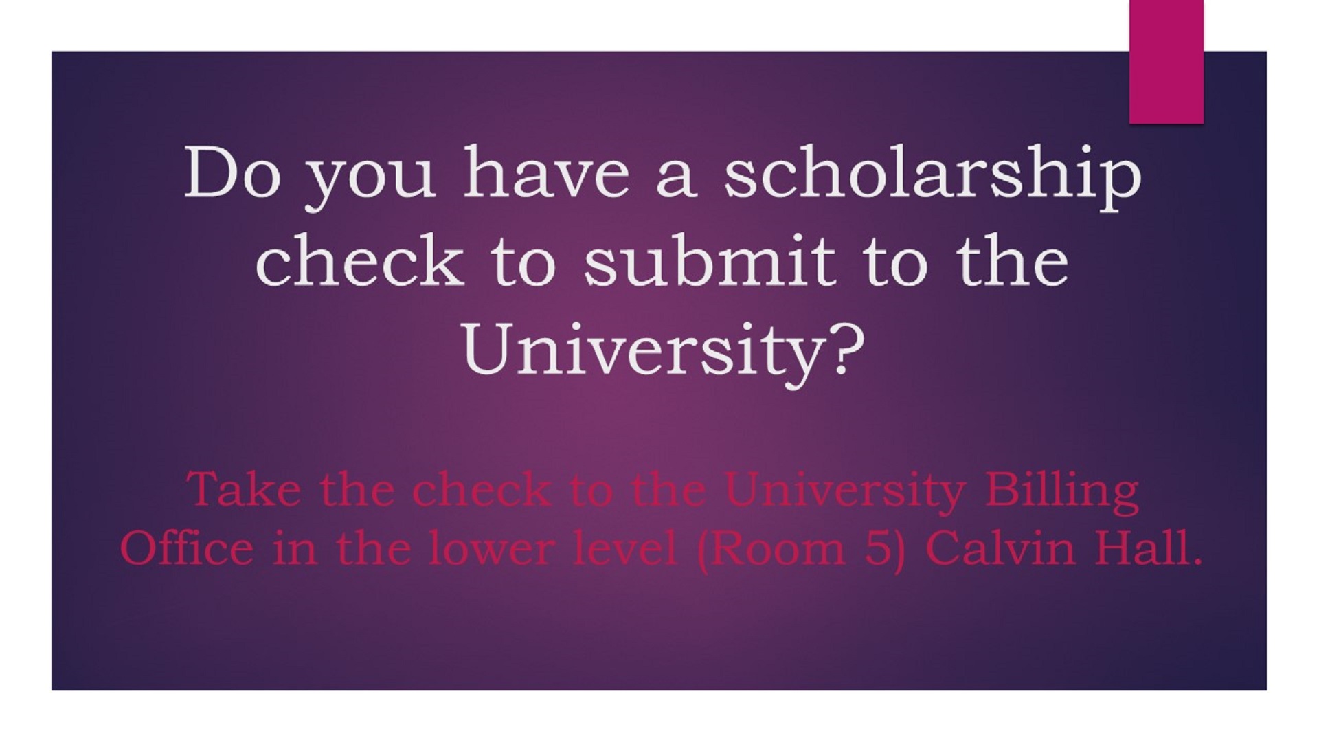 Do You Have A Scholarship Check
