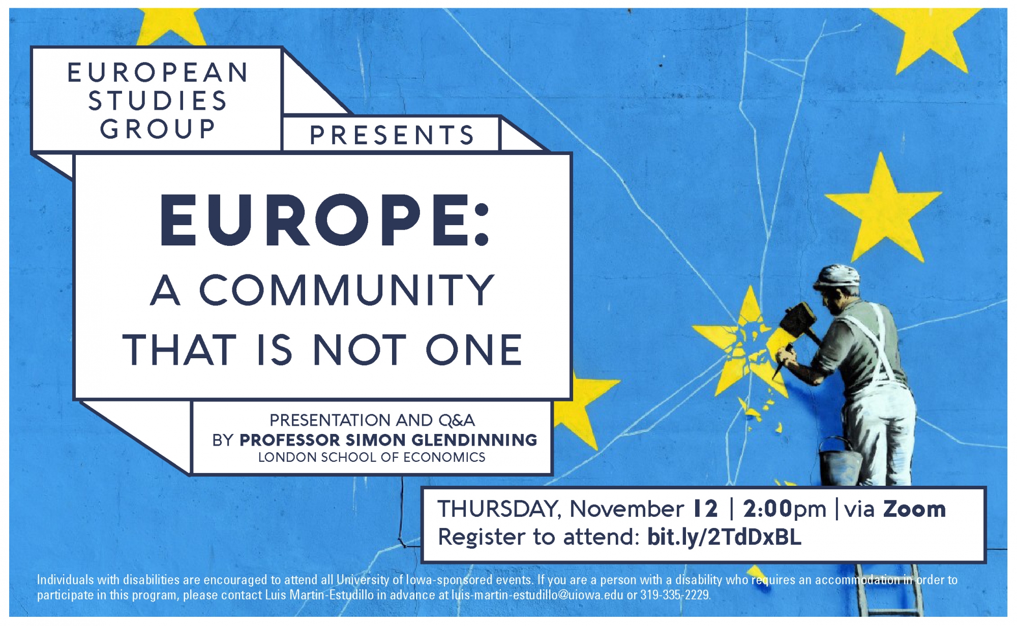 European Study Group presents Europe A community that is not one. A presentation and Q&A by Professor Simon Glendinning London School of Economics. Thursday  November 12 at 2 pm happening via Zoom. Register to attend at bit.ly/2TdDxBL