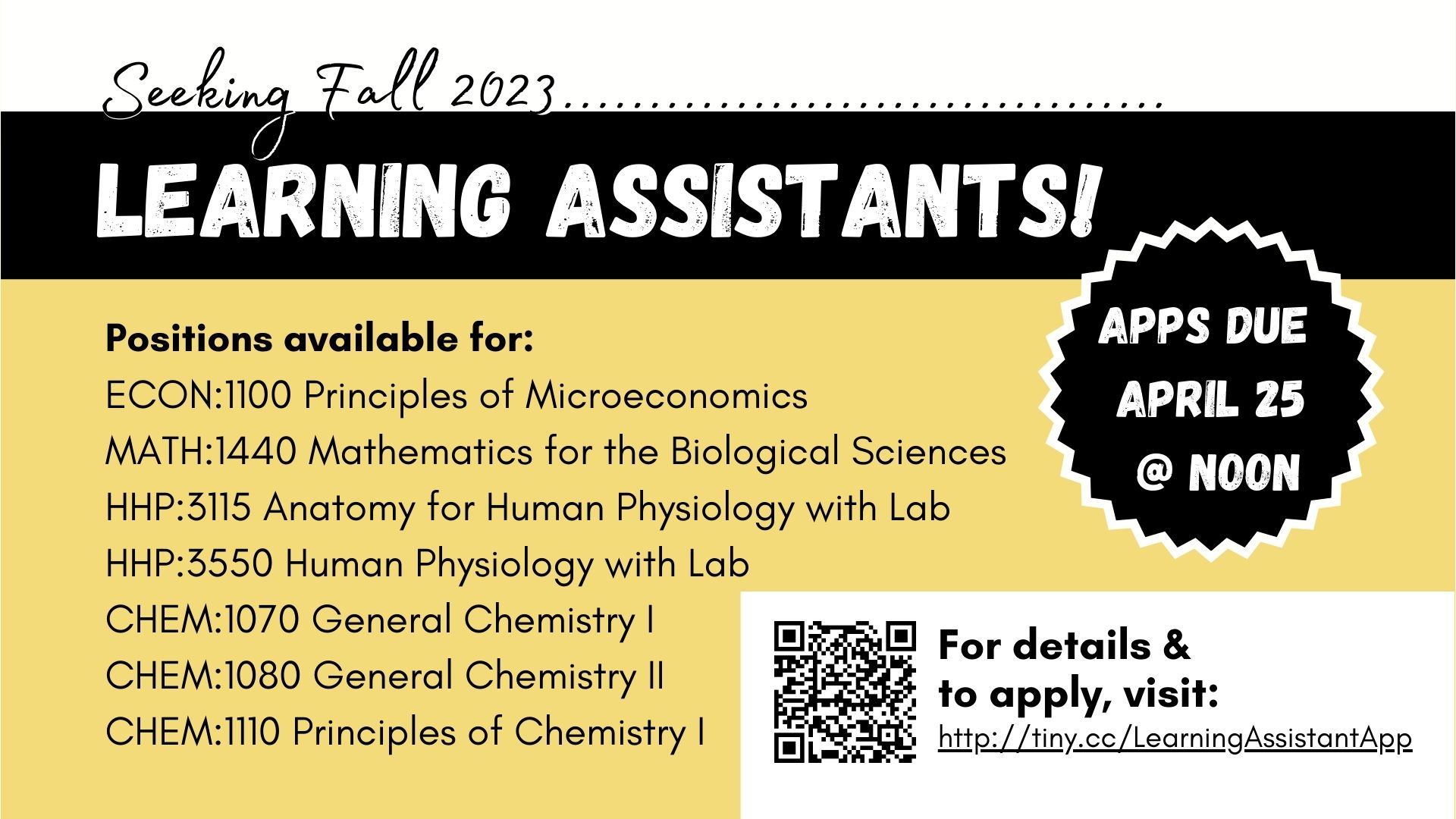 Seeking Fall 2023 Learning Assistants! Positions available for: ECON:1100 MATH:1440 HHP:5115 HHP:5550 CHEM:1070 CHEM:1080 CHEM:1110 For details and the application, list: https://tinyurl.com/LearningAssistantProgramUIowa Apps Due April 25