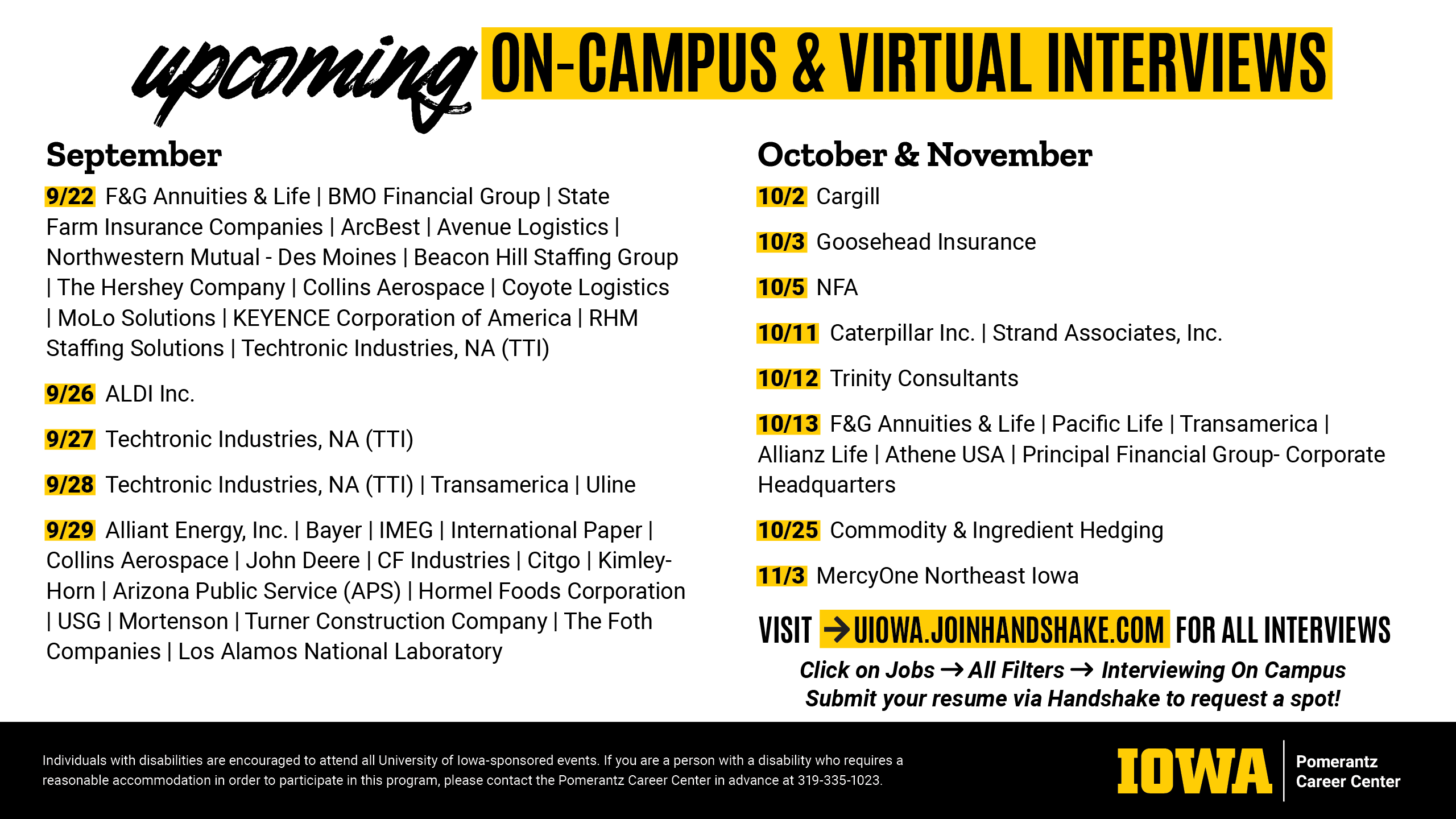 View all upcoming on-campus & virtual interviews at uiowa.joinhandshake.com