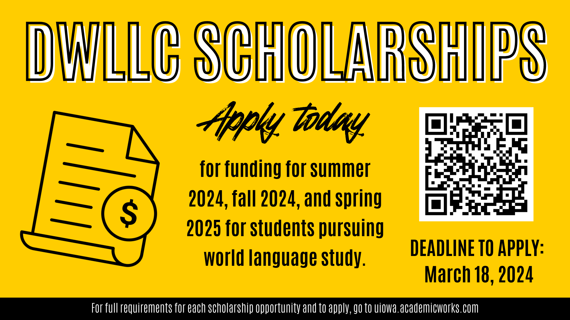 DWLLC Scholarships - Apply today for funding for Summer 2024, Fall 2024, and Spring 2025 for students pursing world language study. - Deadline to Apply: March 18, 2024