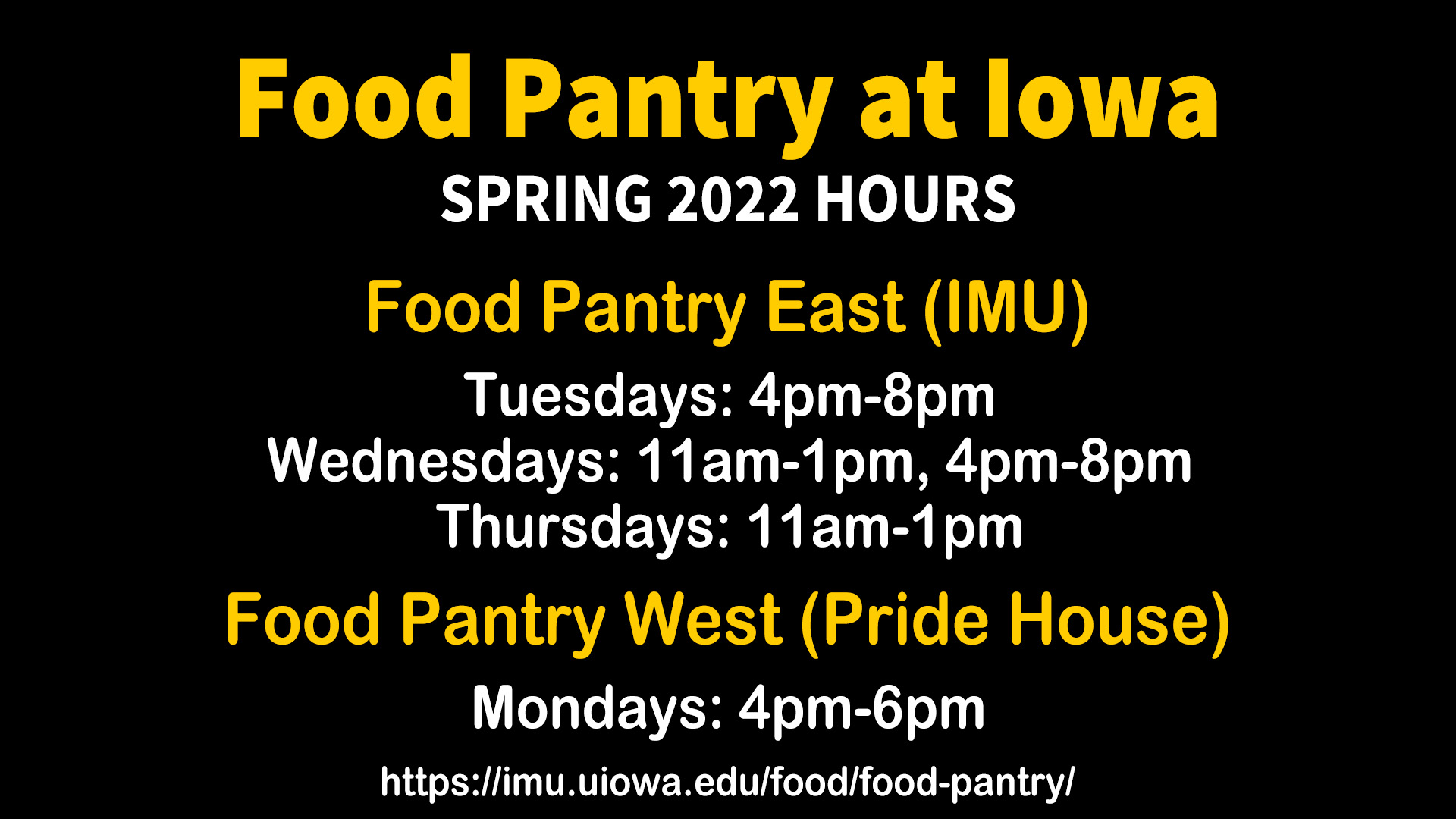 Food Pantry at Iowa – Spring 2022 Hours – imu.uiowa.edu/food/food-pantry