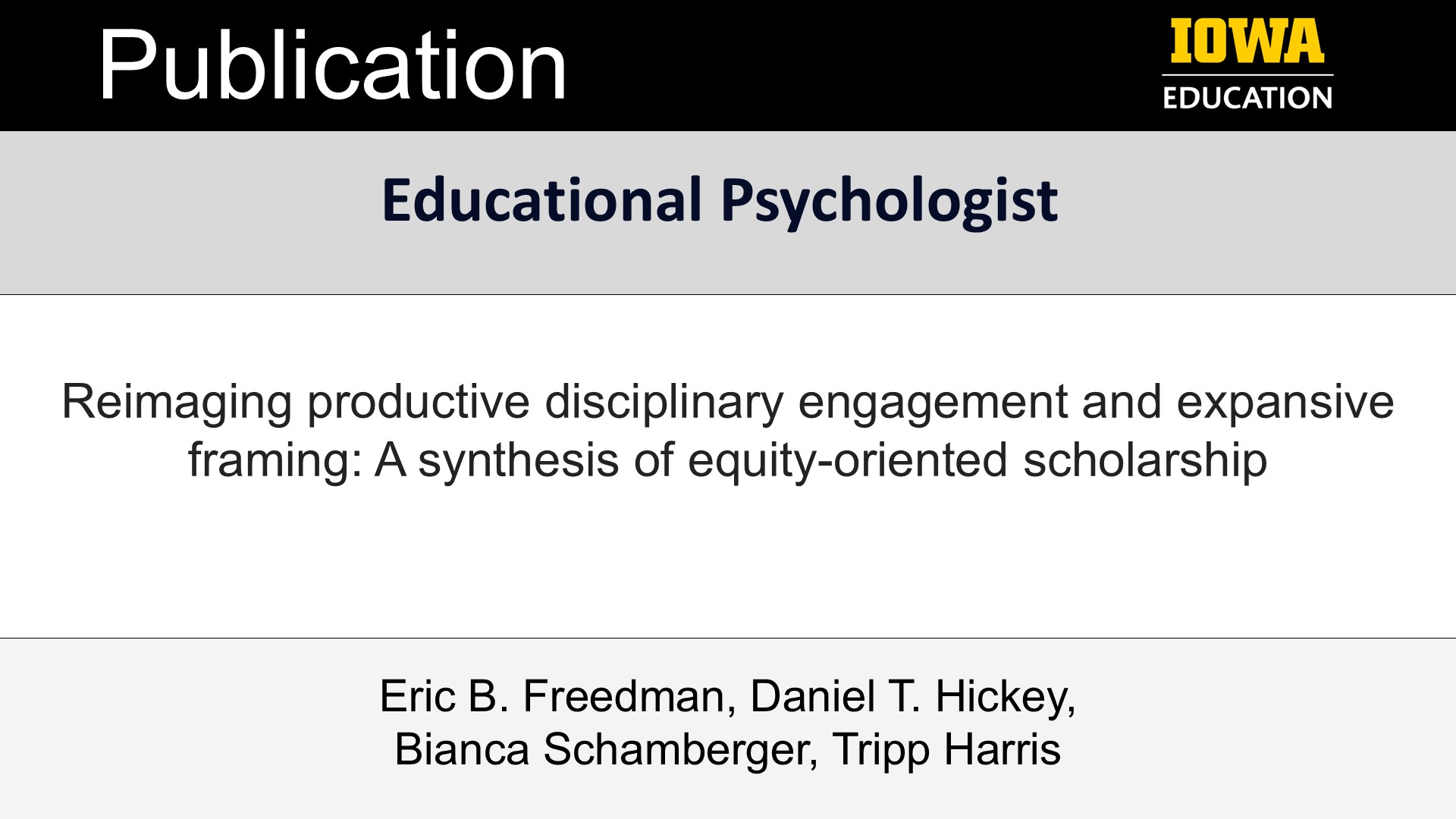 Publication: Reimaging productive disciplinary engagement and expansive framing: A synthesis of equity-oriented scholarship. In Educational Psychologist