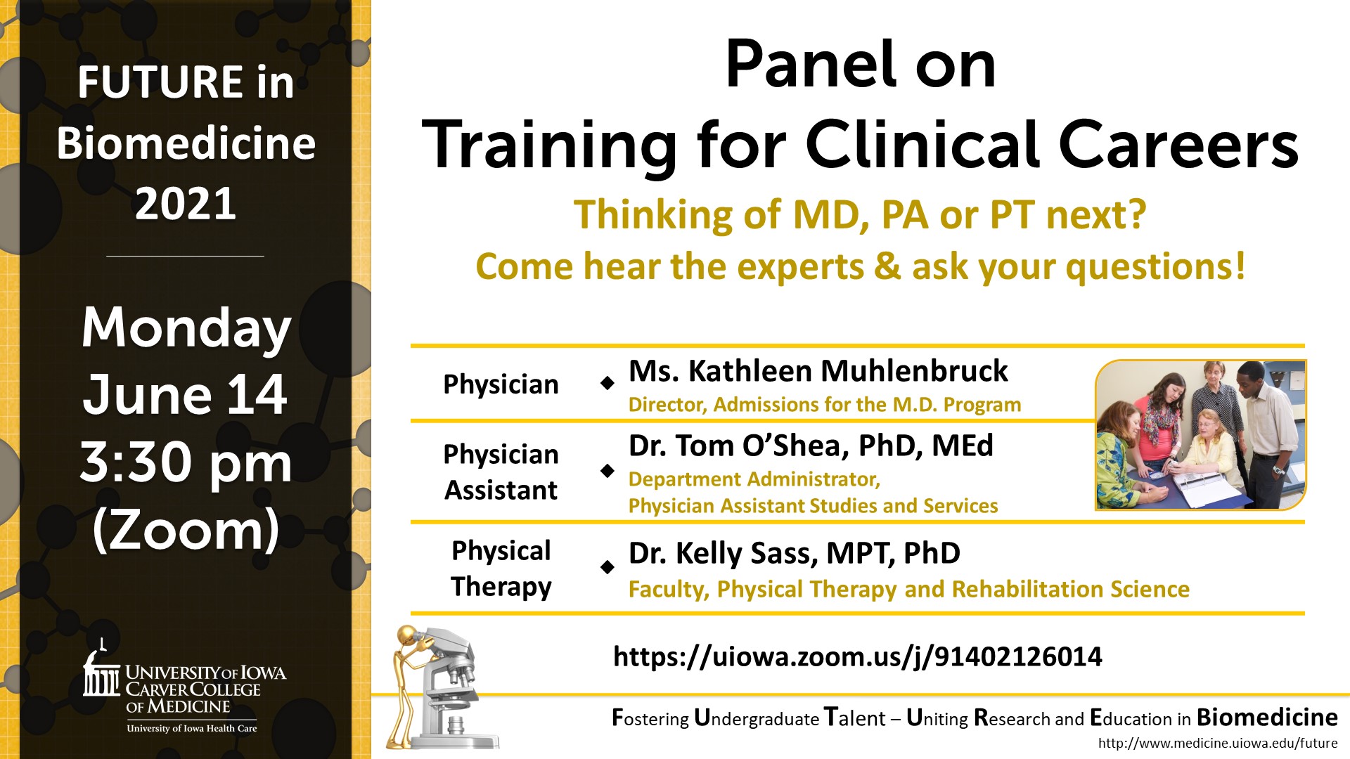 FUTURE in Biomedicine Panel on Clinical Careers training at Iowa, June 14