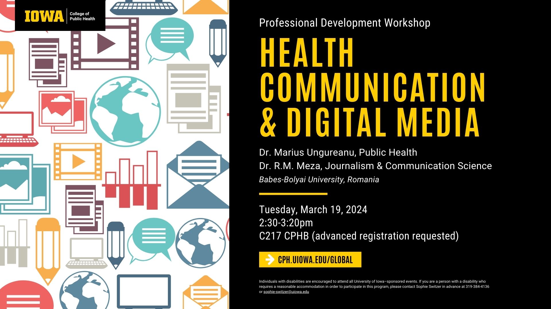 Health Communication and Digital Media workshop is March 19 from 2:30 to 3:20 in C217 CPHB