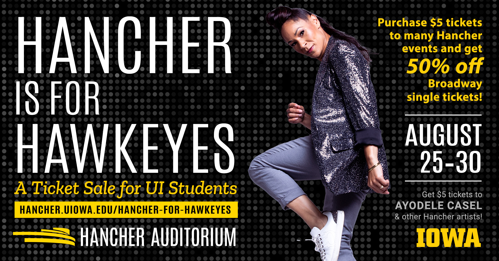 Hancher is for Hawkeyes! Student ticket sale ends on Aug 30