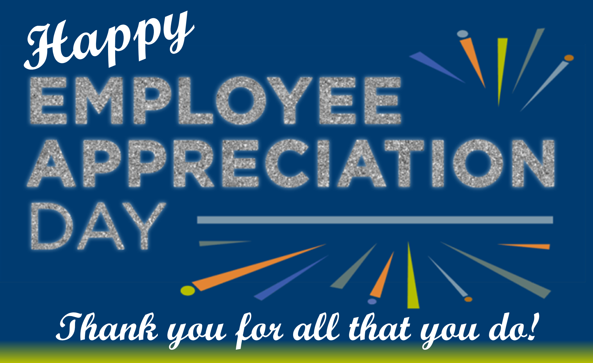 Happy Employee Appreciation Day - March 4, 2023