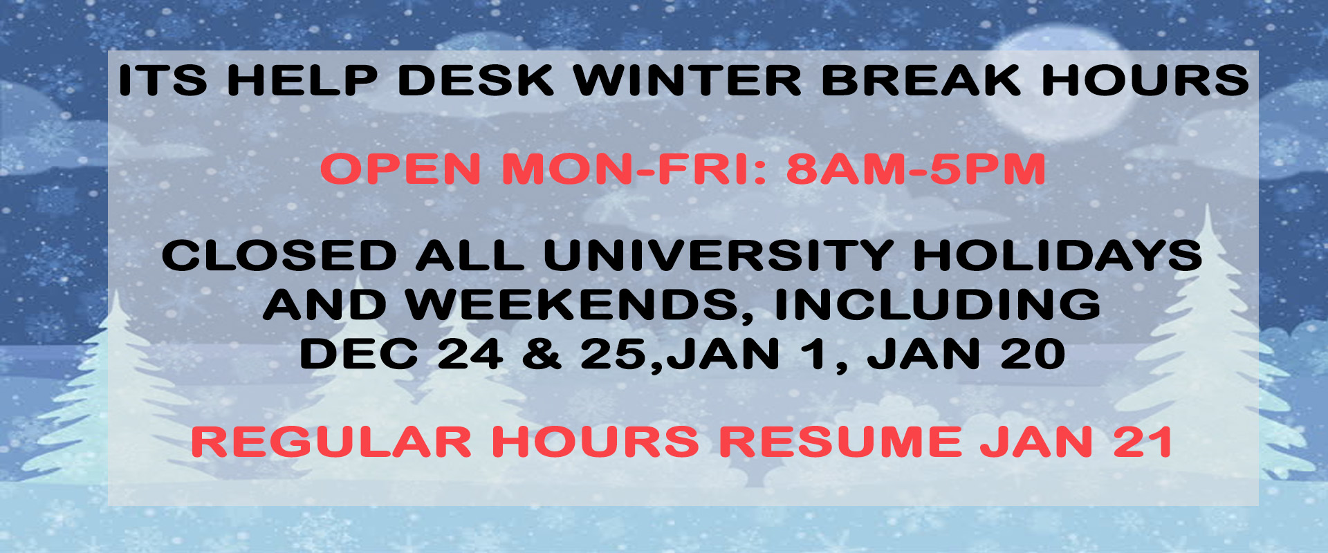 Help Desk Winter Break Hours