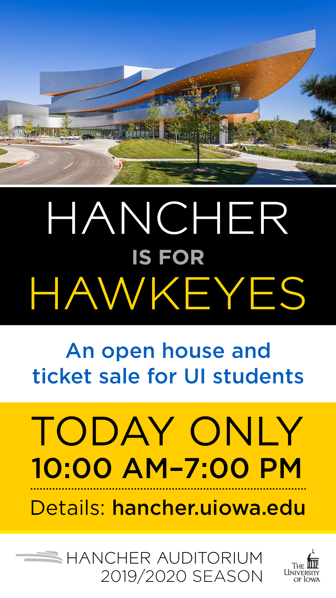Hancher is for Hawkeyes: An open houseand ticket sale for UI students