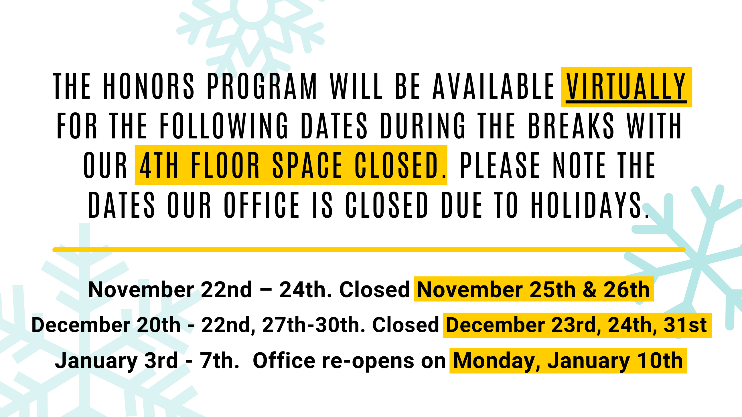 Honors Program Holiday Hours