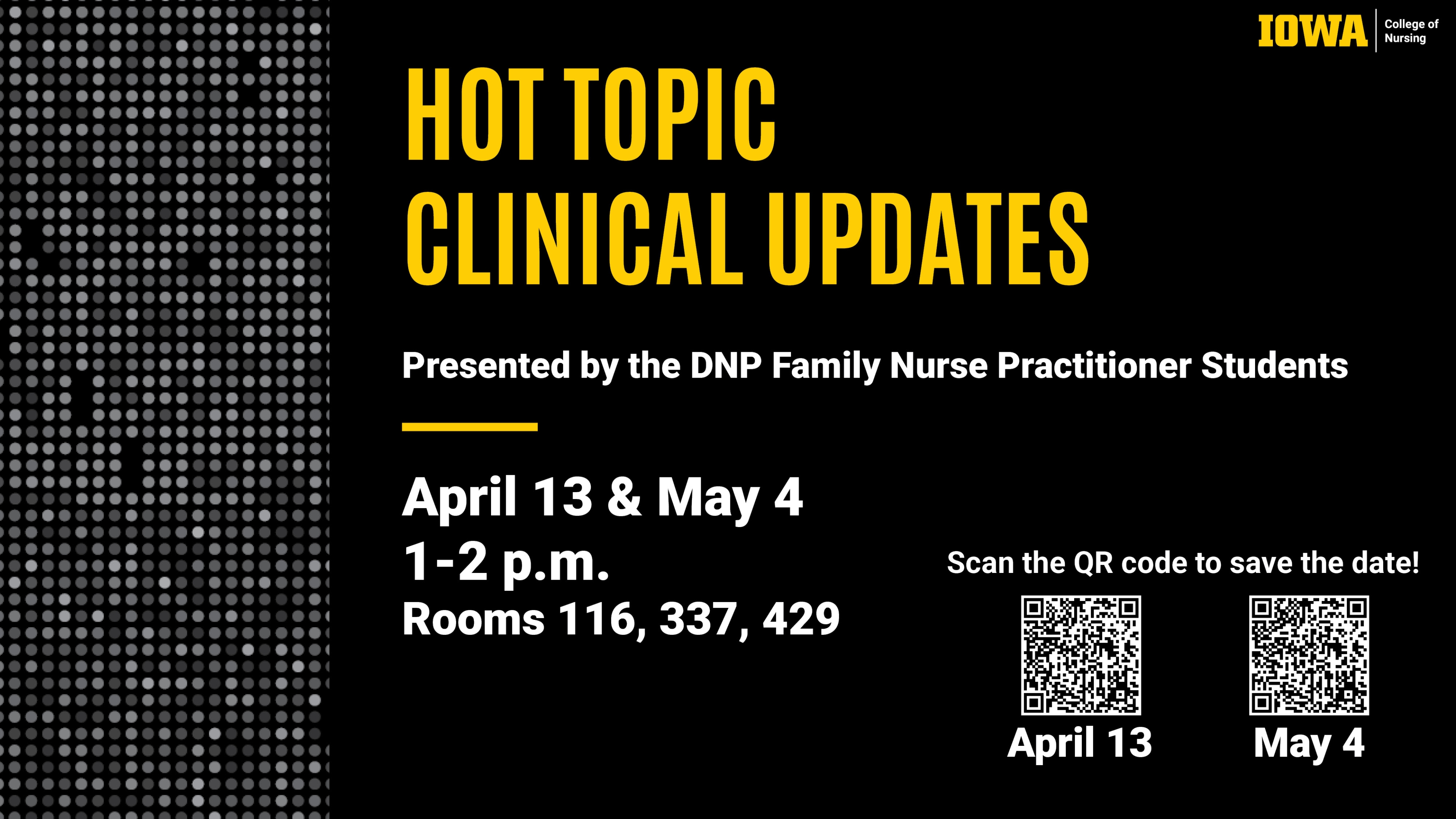 Hot Topic Clinical Updates by FNP students 4/13 and 5/4