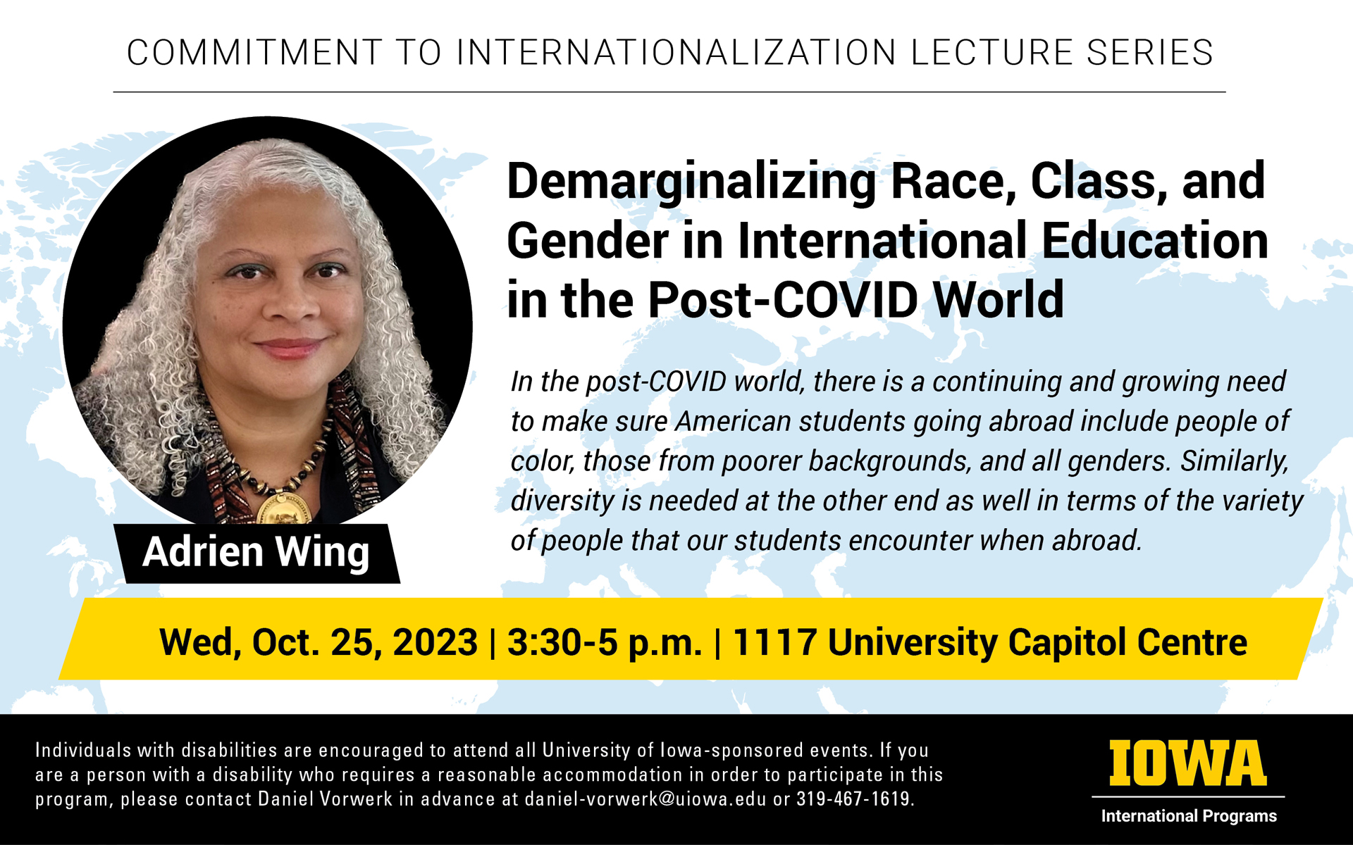 Demarginalizing Race, Class, and Gender in International Education in the Post-COVID World, lecture by Adrien Wing, October 25, 3:30-5pm at 1117 University Capitol Centre