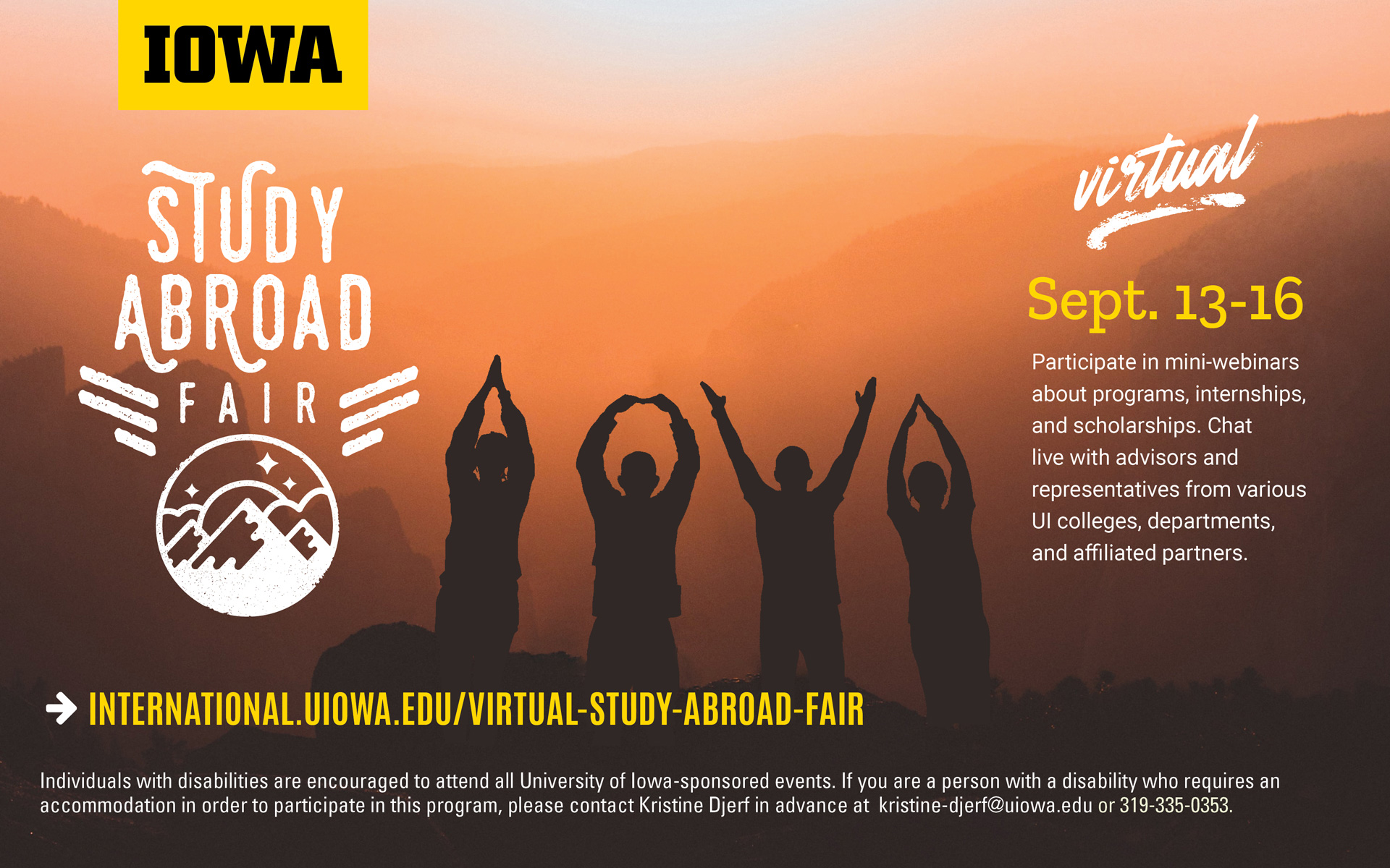 Virtual Study Abroad Fair happening September 13th through the 16th 2021.Visit international.uiowa.edu/virtual-study-abroad-fair for more information.