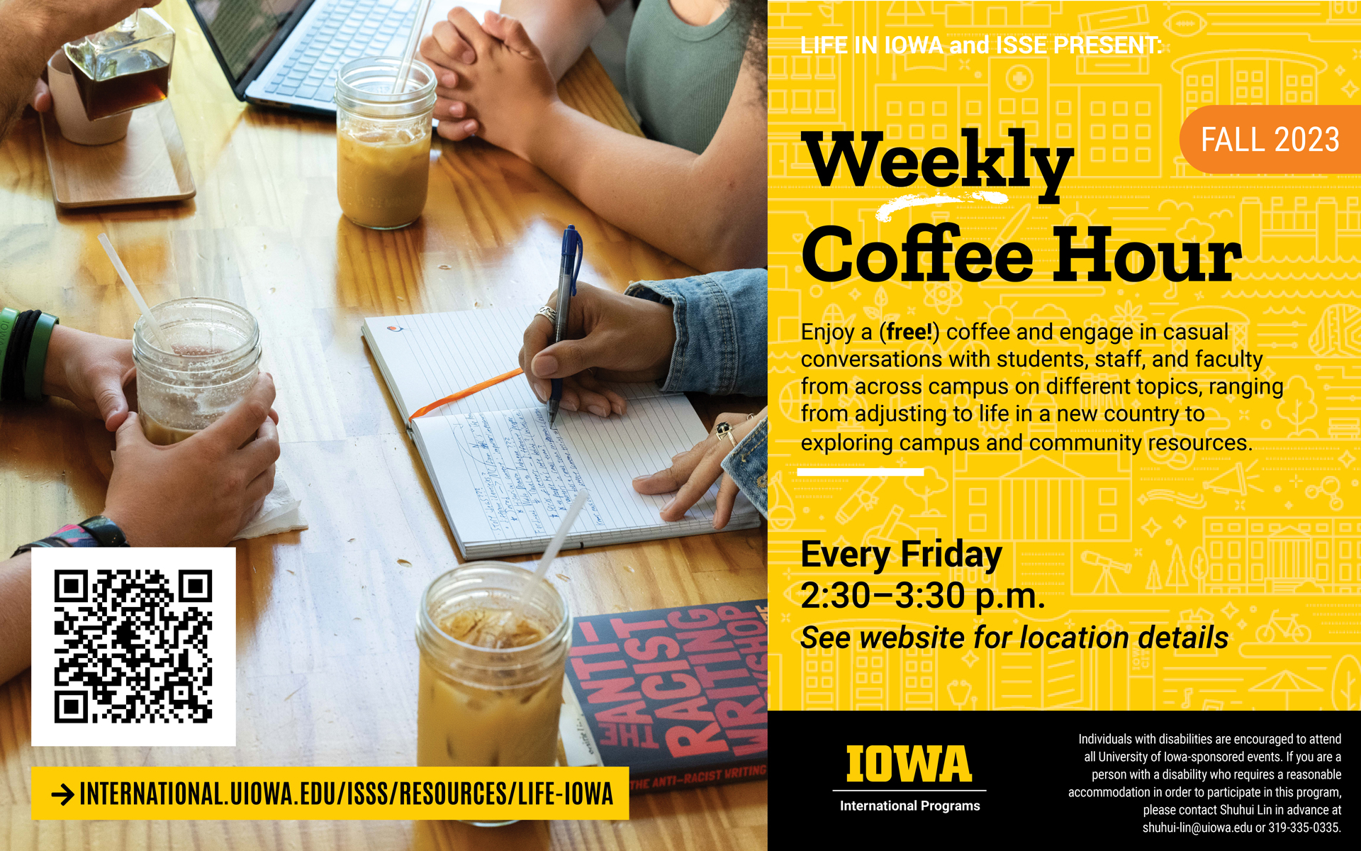 International Programs Weekly Coffee Hour: Every Friday 2:30-3:30