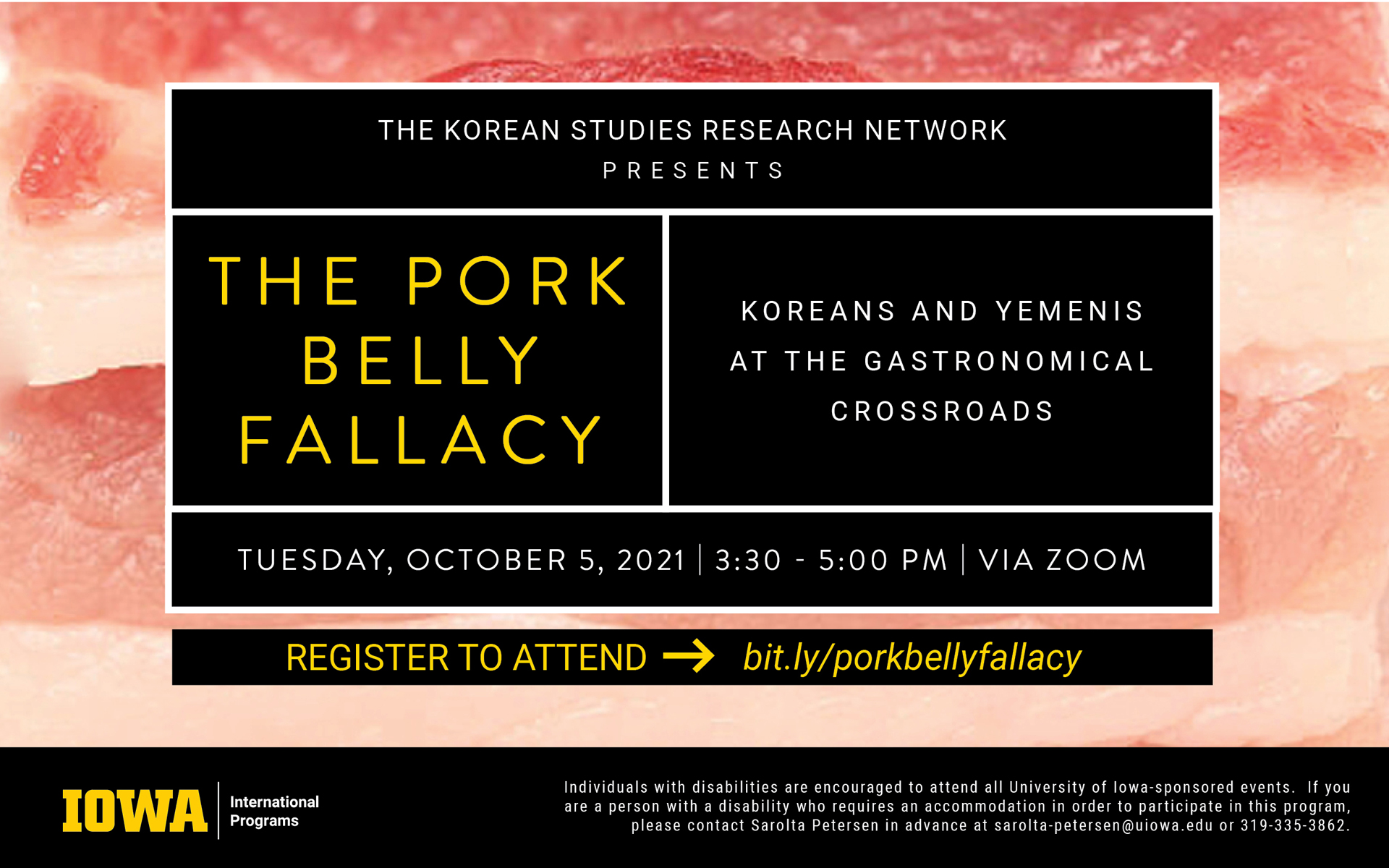 the korean studies research network presents the pork belly fallacy. Koreans and yemenis at the gastronomical crossroads. tuesday october 5 2021 from 3 30 to 5 30 pm via zoom. register to attend at bit.ly/porkbellyfallacy