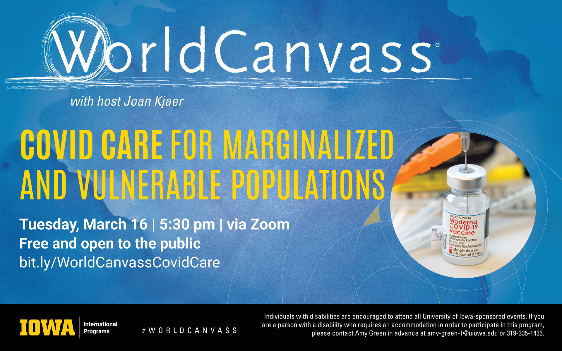 World Canvass with host Joan Kjaer Covid care for marginalized and vulnerable populations. Tuesday, March 16th, 2021 at 6:30pm via Zoom. Free and open to the public. bit.ly/WorldCanvassCovidCare
