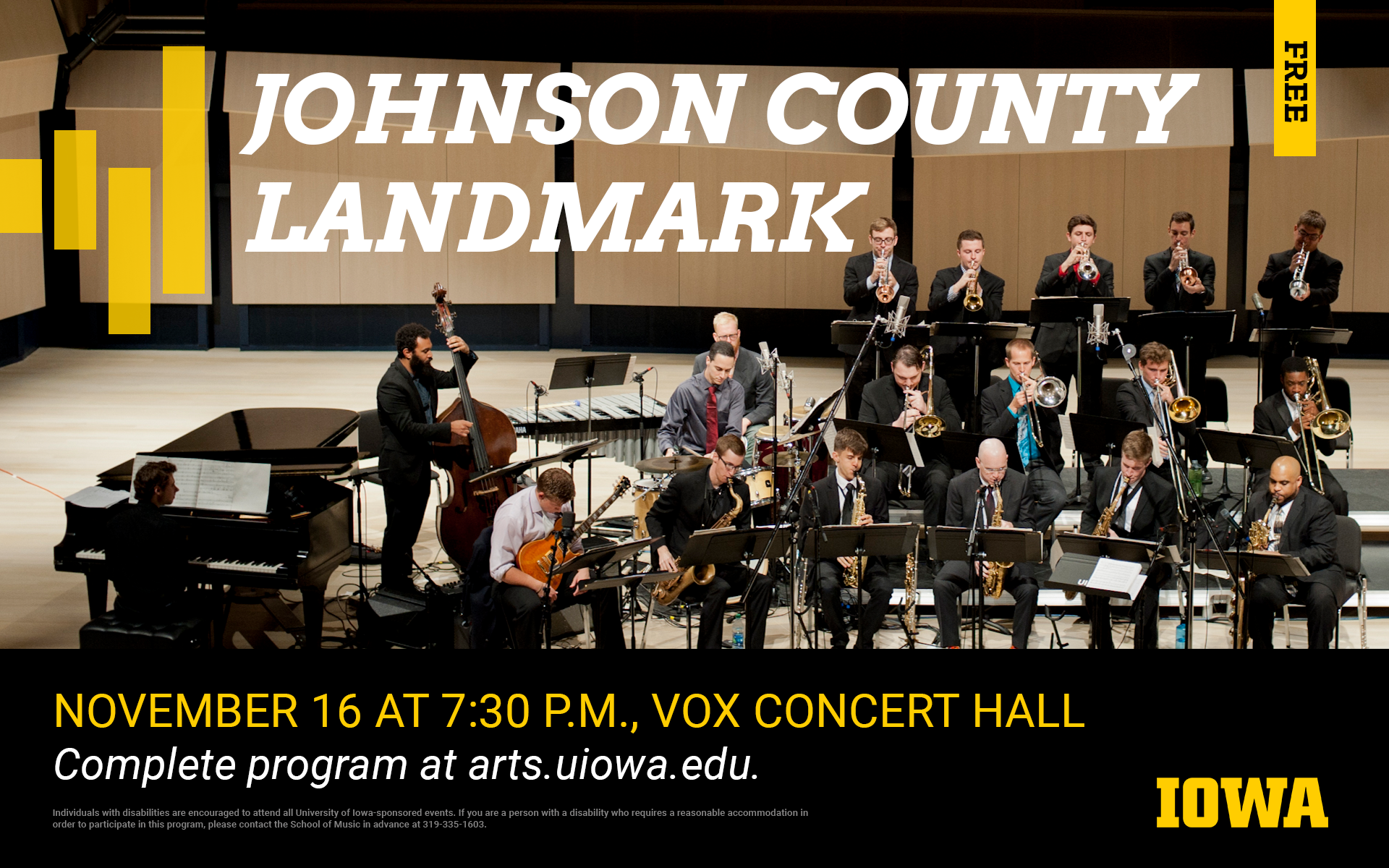 Photo of Jazz Concert. Johnson County Landmark, November 16th at 7:30pm, Voxman Music Building Concert Hall. Complete program at arts.uiowa.edu. Free.