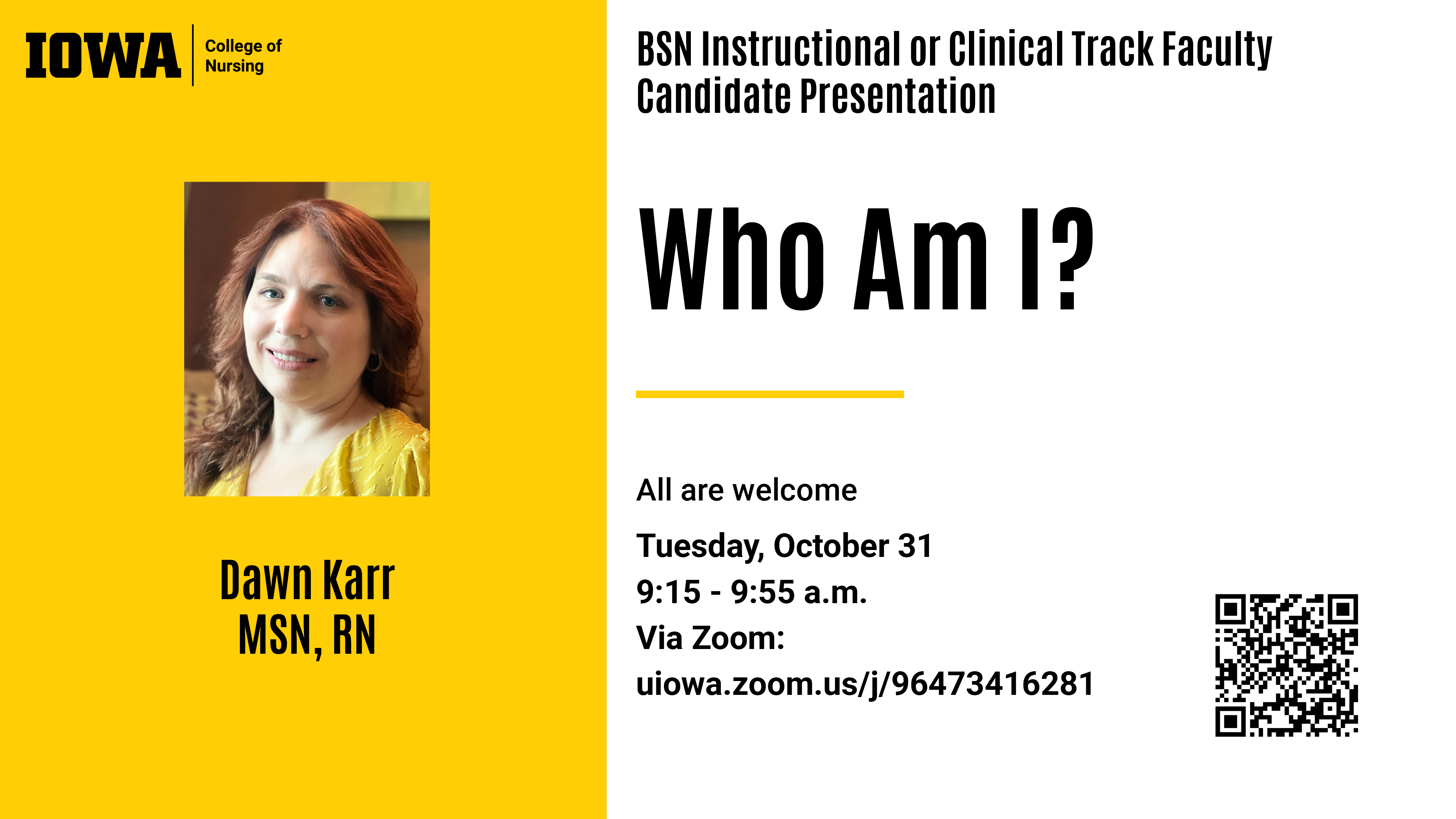 Presentation by prospective faculty Dawn Karr, MSN, RN, 10/31 9:15 via zoom