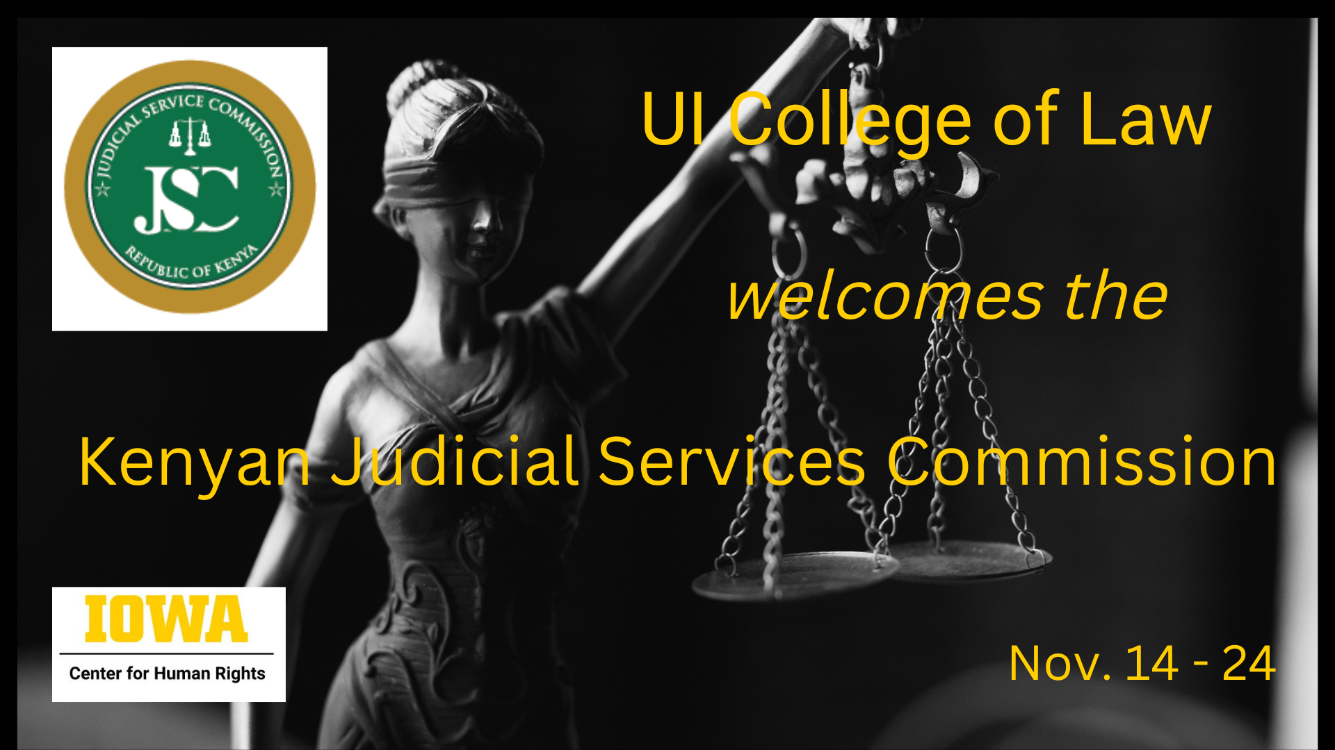 UI College of Law welcomes the Kenyan Judicial Services Commission. November 14-24