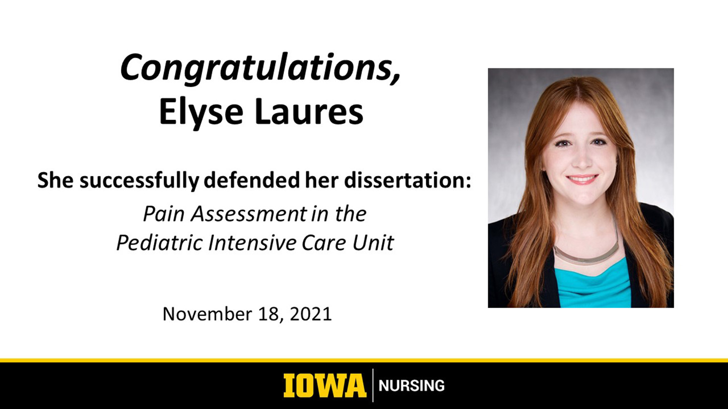 Congratulations to Elyse Laures for successful defense of her dissertation. 