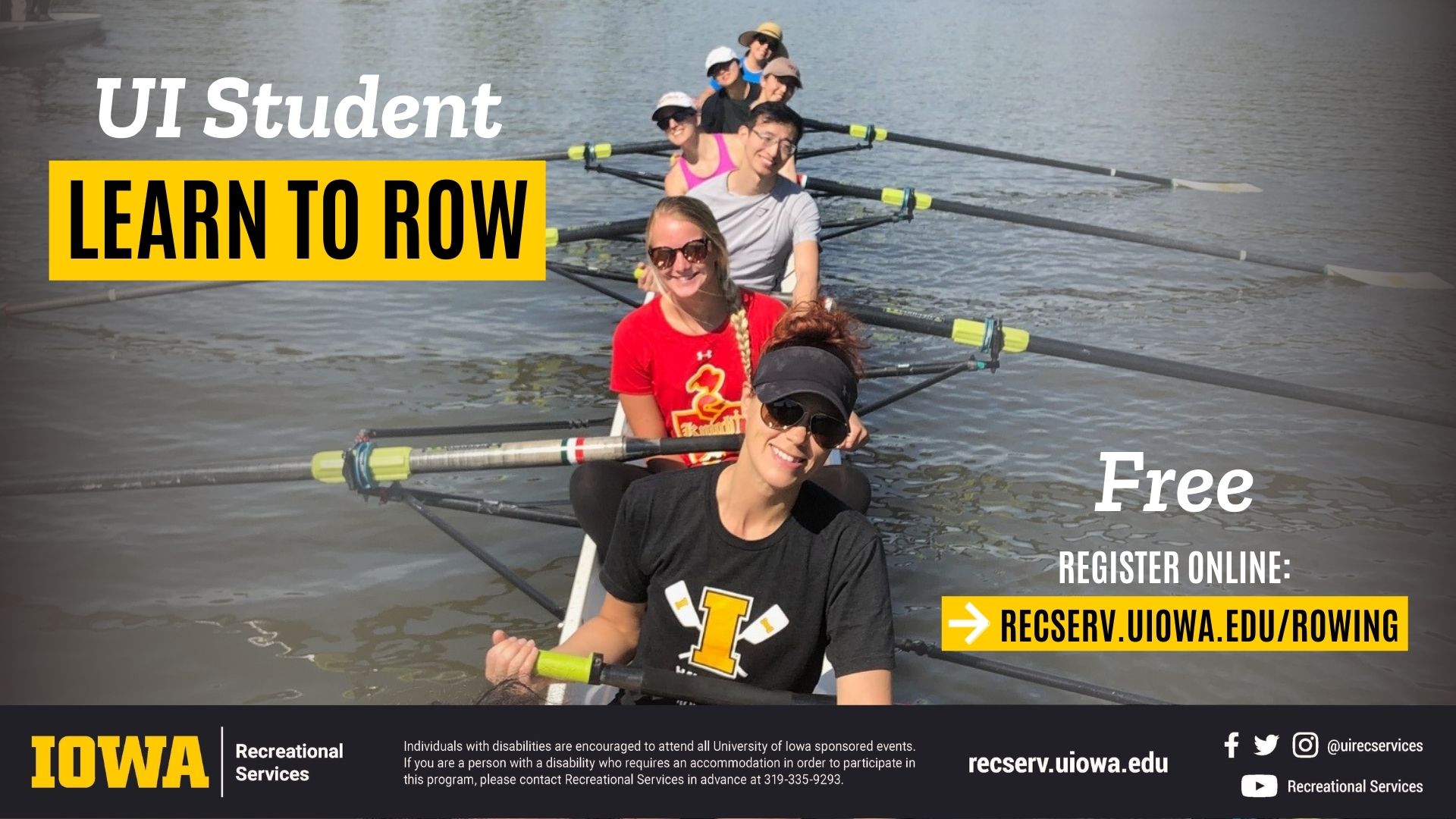 UI Student Learn to Row Free Register online: recserv.uiowa.edu/rowing