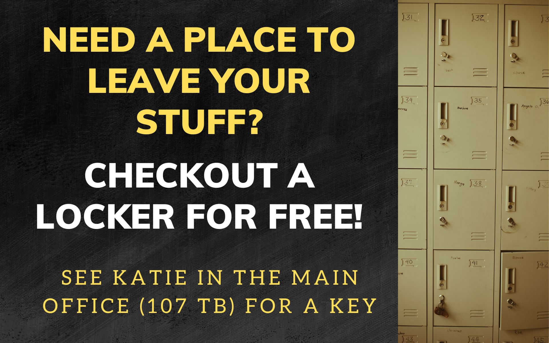 Need a Place to leave your stuff?  Checkout a locker for free