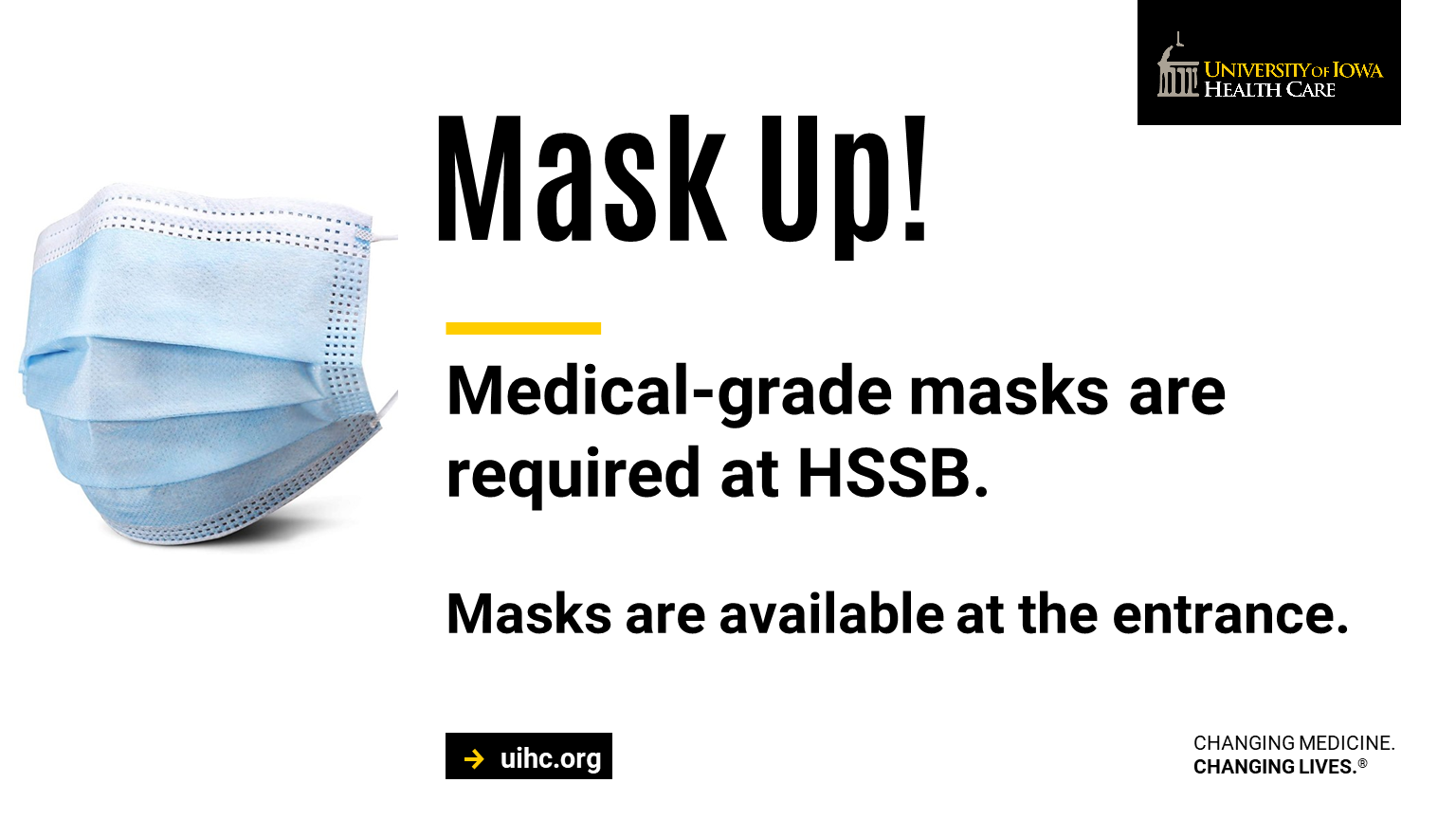 Please wear your medical grade mask during events at HSSB