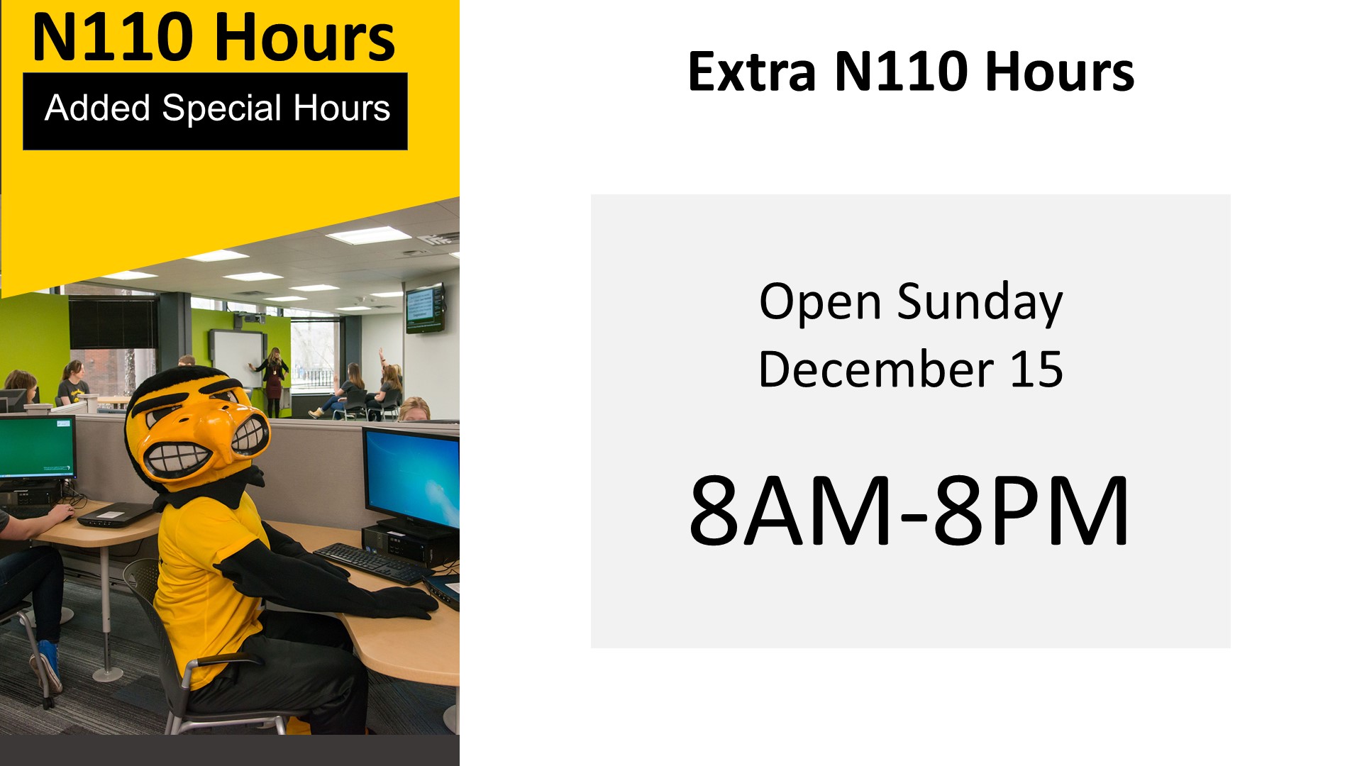 N110 LC open 12/15 from 8-8.