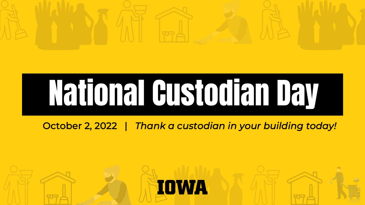 National Custodian Day sign - October 2, 2022