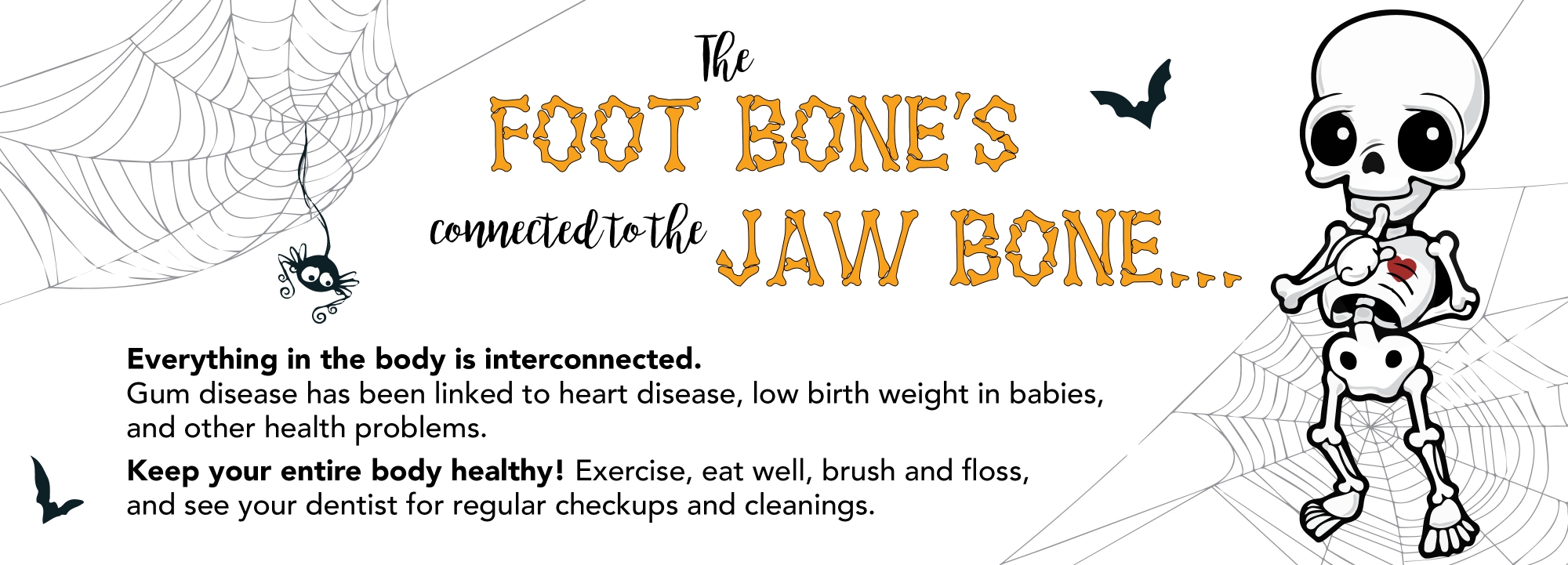 Foot Bone connected to the Jaw Bone