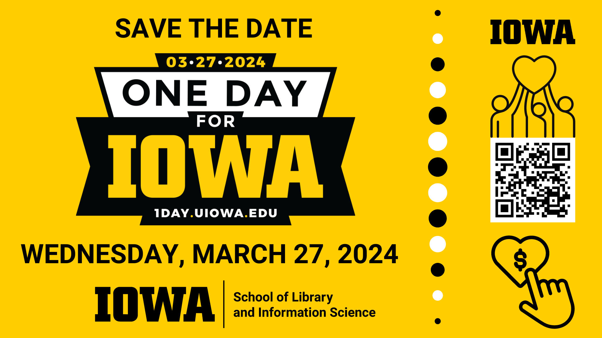 Save the date one day for iowa, march 27, 2024