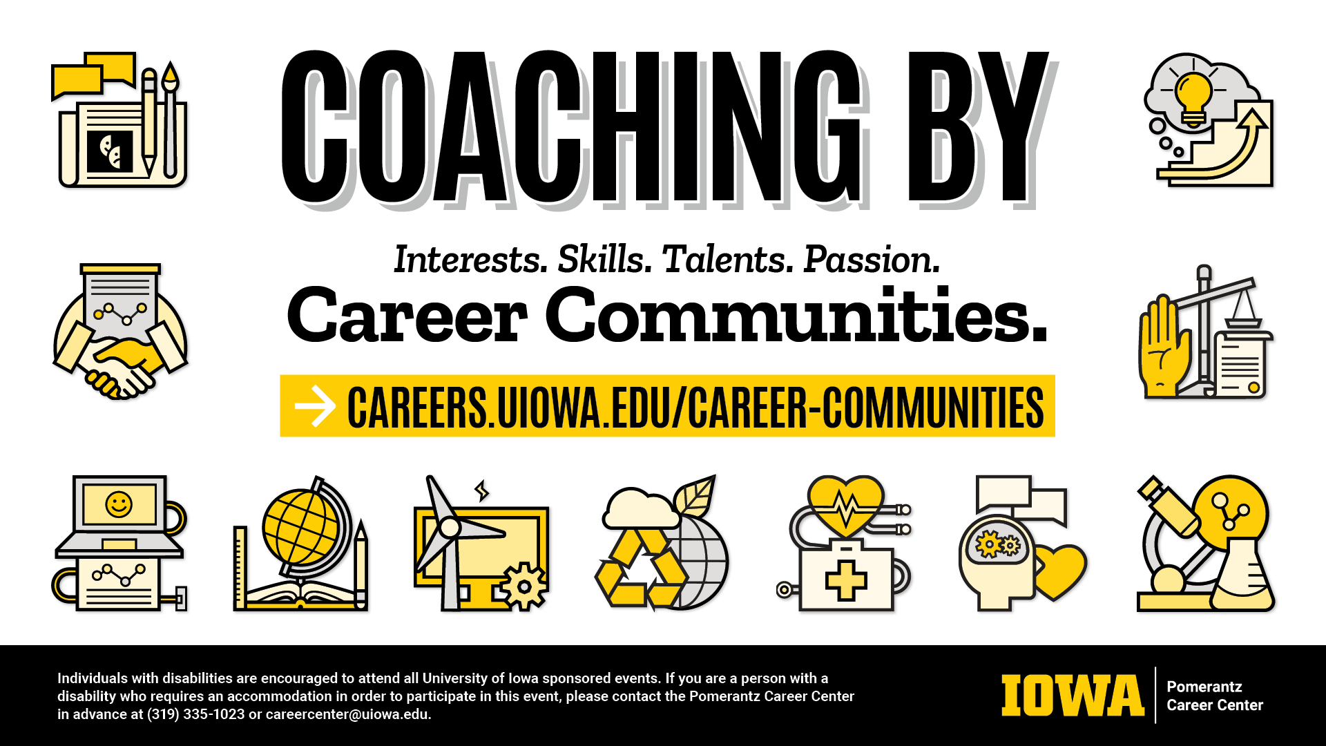 Coaching by Career Communities. careers.uiowa.edu/career-communities