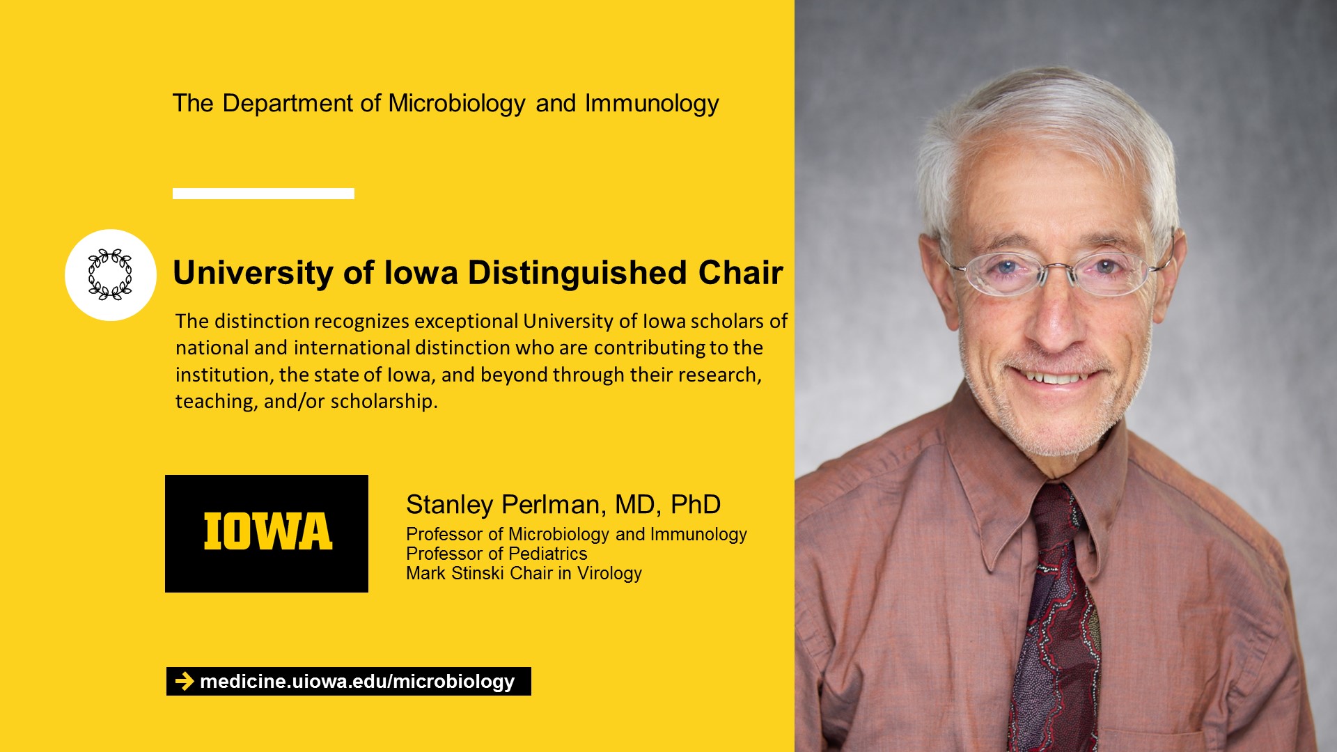  University Distinguished Chair - Dr. Stanley Perlman