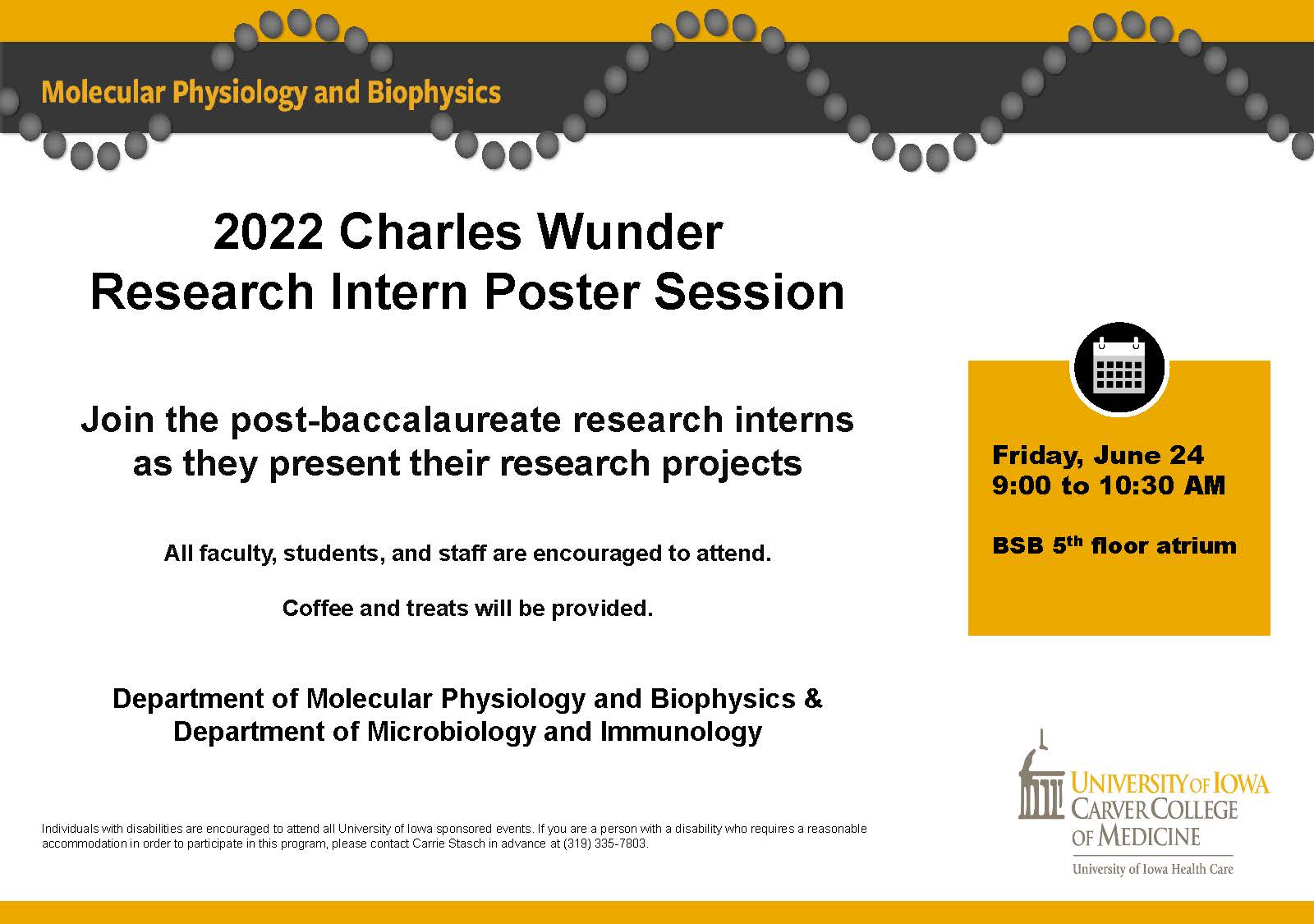 2022 Charles Wunder Research Intern Poster Session June 24 at 9 BSB 5th Flr