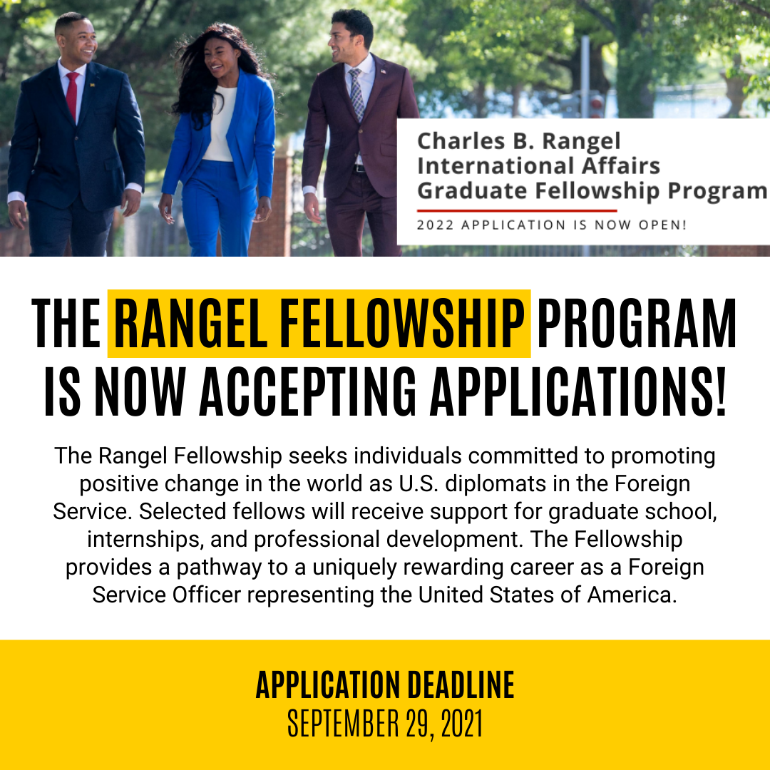 The Rangel fellowship is now accepting applications