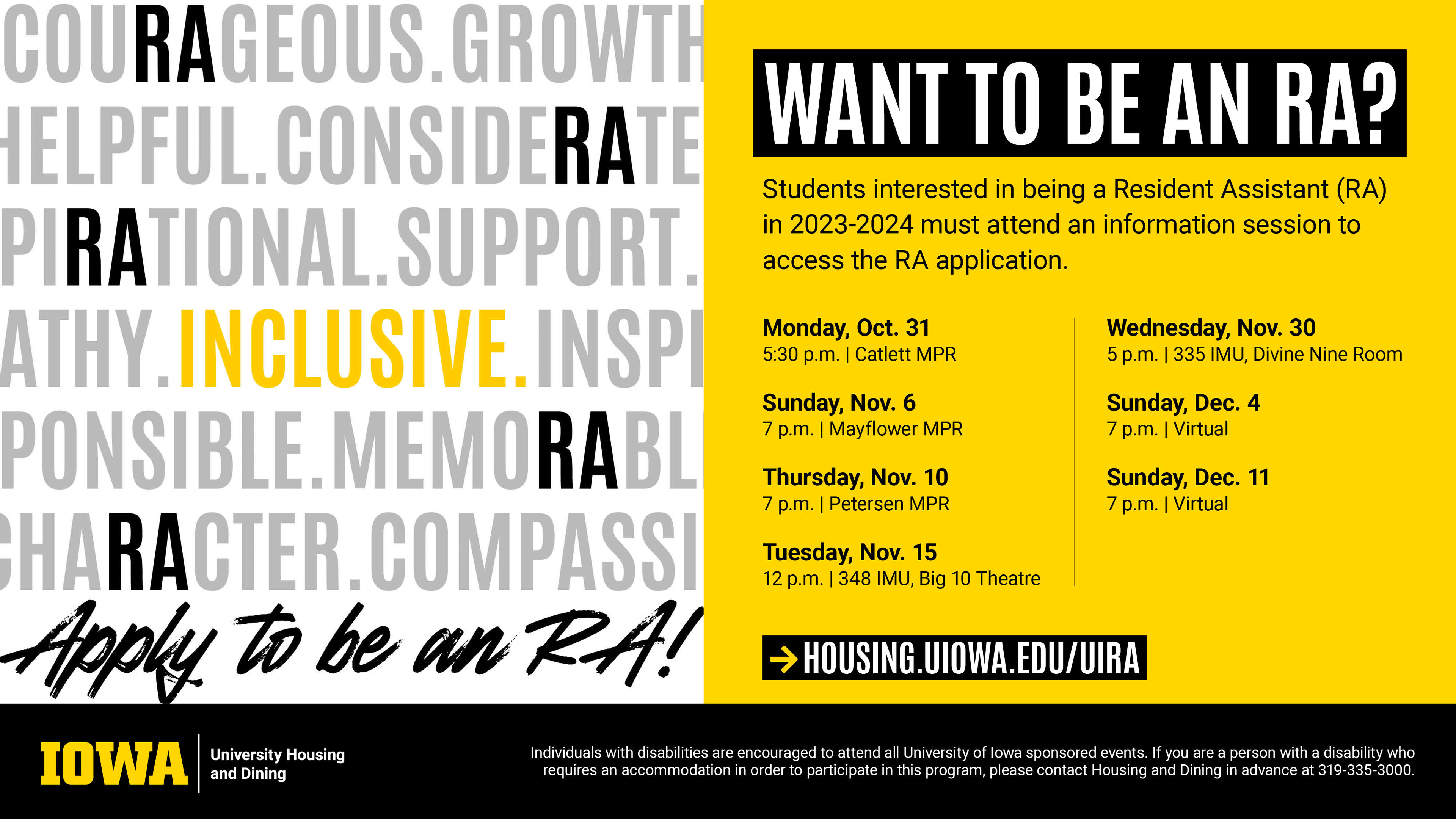 Want to be an RA? with words in gray and black and "inclusive" standing out in yellow.  Housing.UIOWA.edu/UIRA