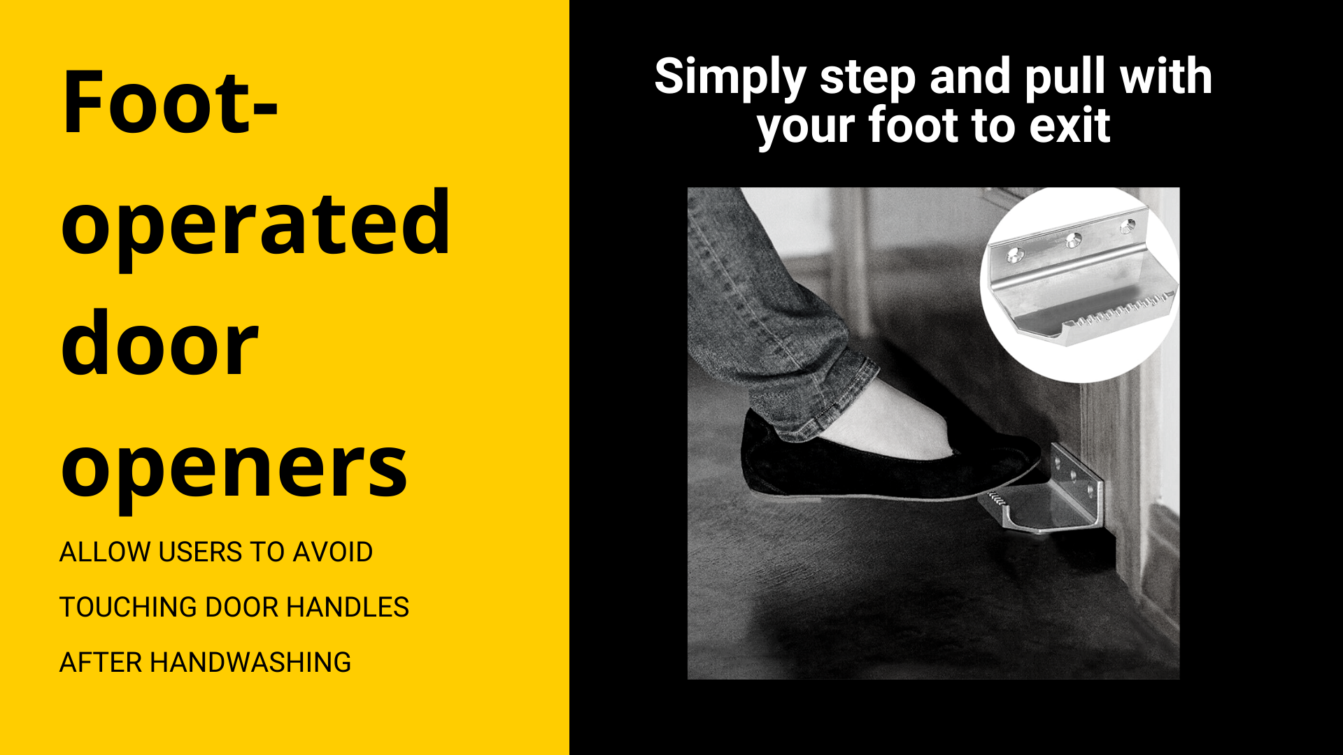 Step and pull with your foot to use foot-operated door openers