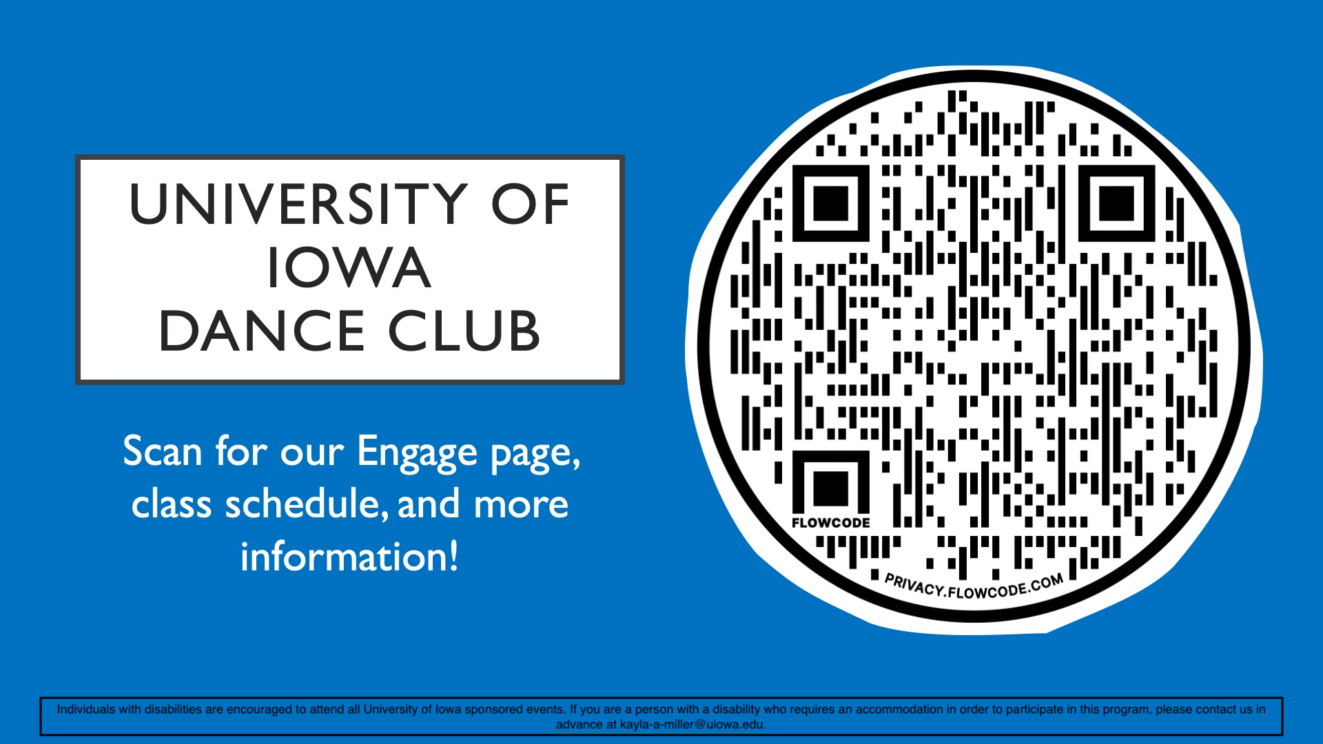 University of Iowa Dance Club. Scan for our Engage page, class schedule, and more information!