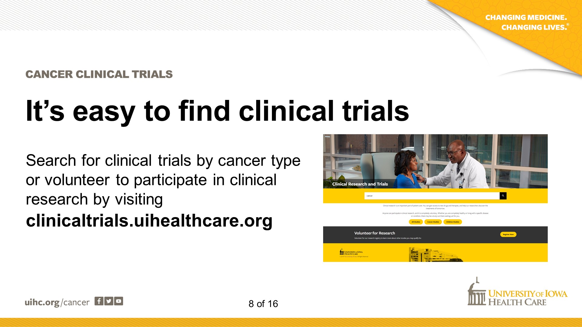 find cancer clinical trials at clinicaltrials.uihealthcare.org