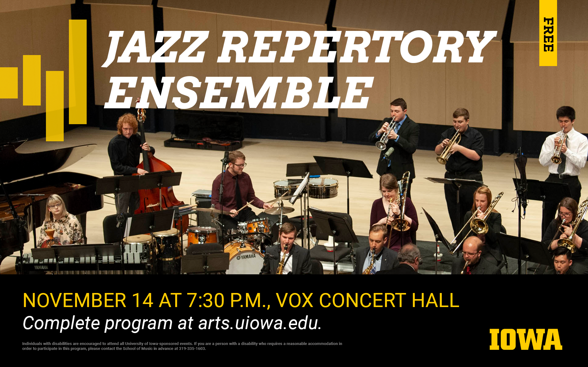 Photo of Jazz Concert. Jazz Repertory Ensemble, November 14th at 7:30pm, Voxman Music Building Concert Hall. Complete program at arts.uiowa.edu. Free.