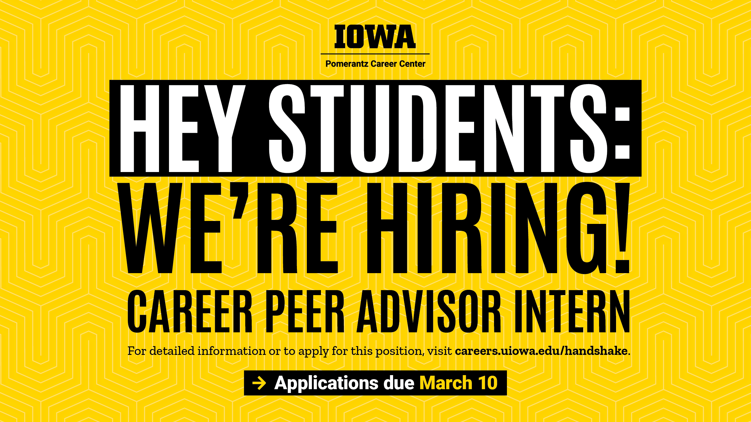 Hey Students: We're Hiring! Career Peer Advisor Intern, applications due March 10