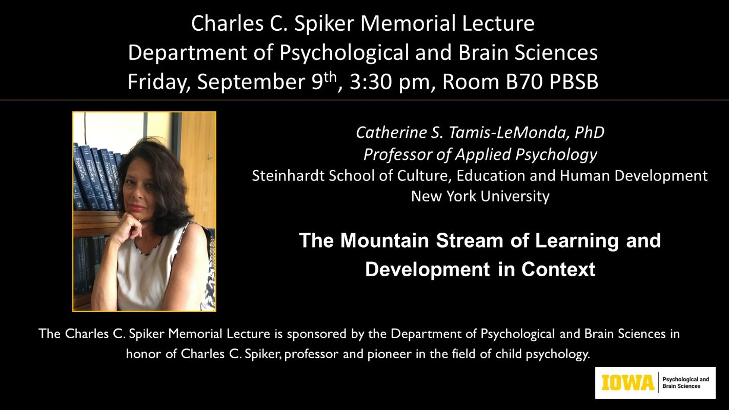 Spiker Memorial Lecture - Catherine Tamis-LeMonda - September 9, 2022 - 