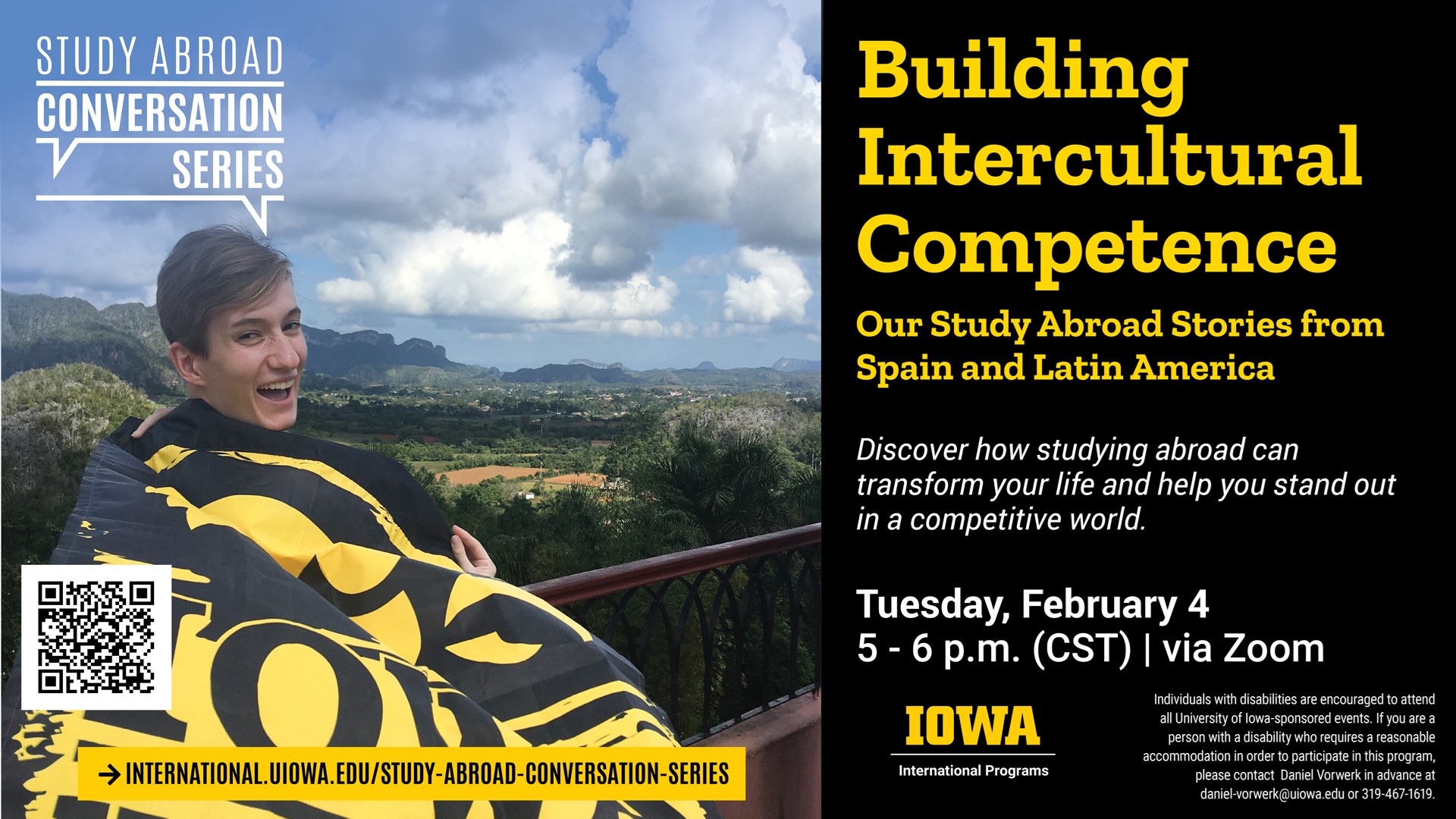 Study Abroad Conversation Series. Building Intercultural Competence. 2/4, 5-6p, zoom. international.uiowa.edu/study-abroad-conversation-series