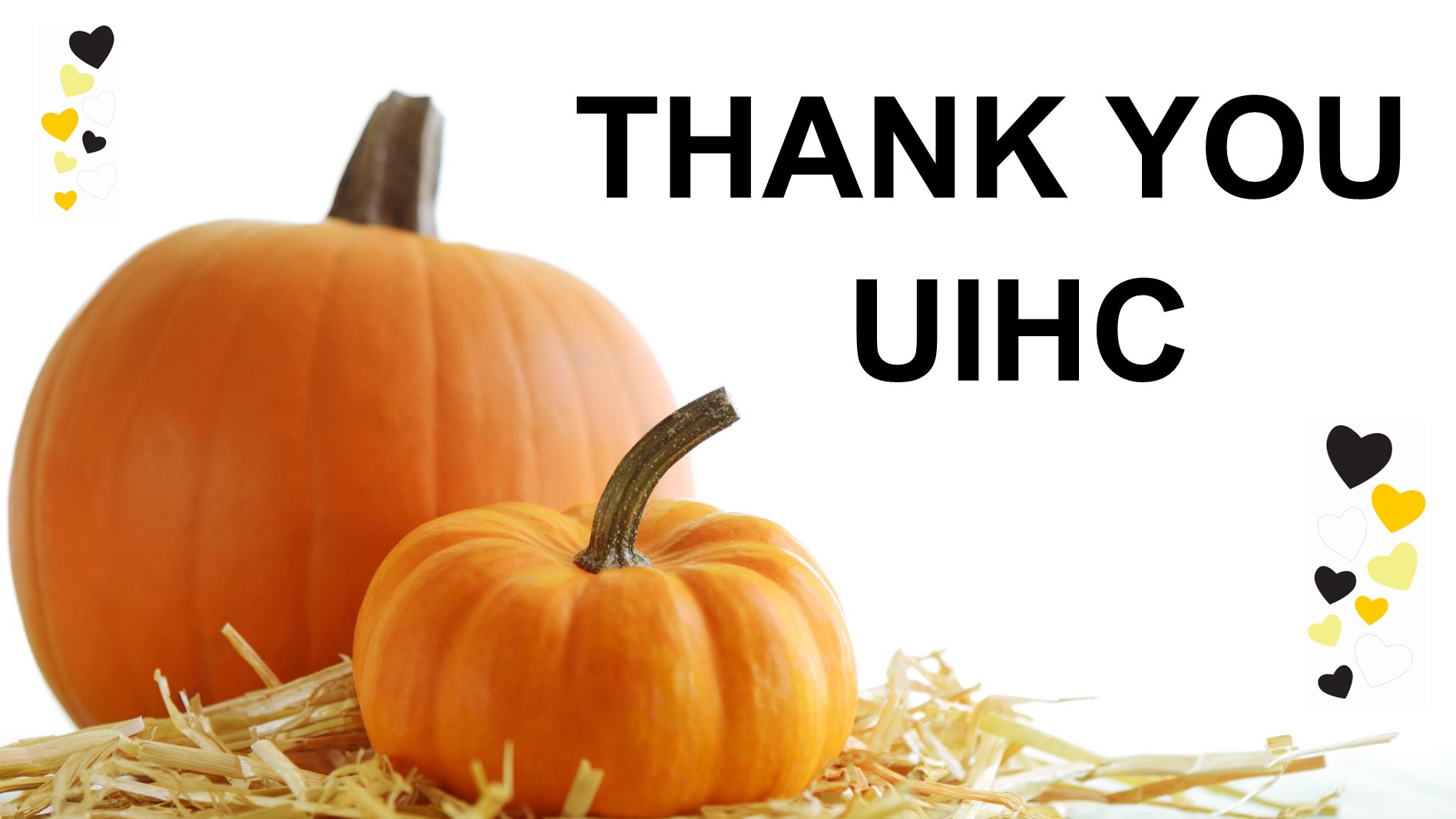 Thank you UIHC