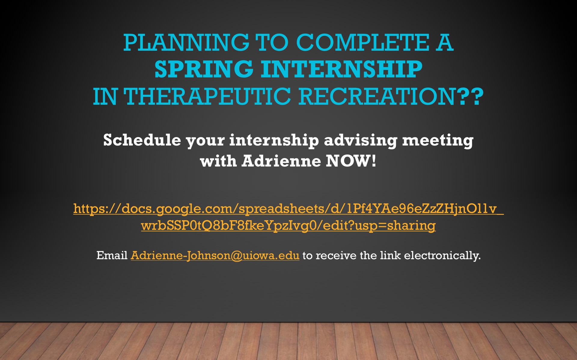 black background with stage design that details how to sign up for a spring internship advising meeting in TR