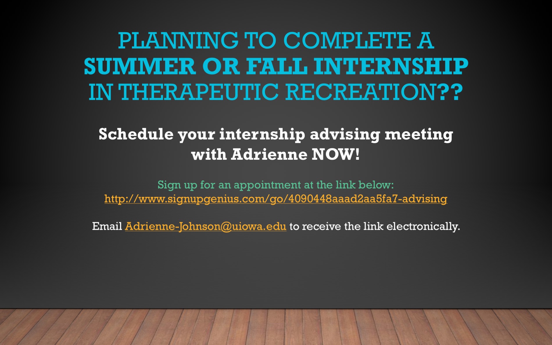 Schedule your Summer or Fall TR Internship now.