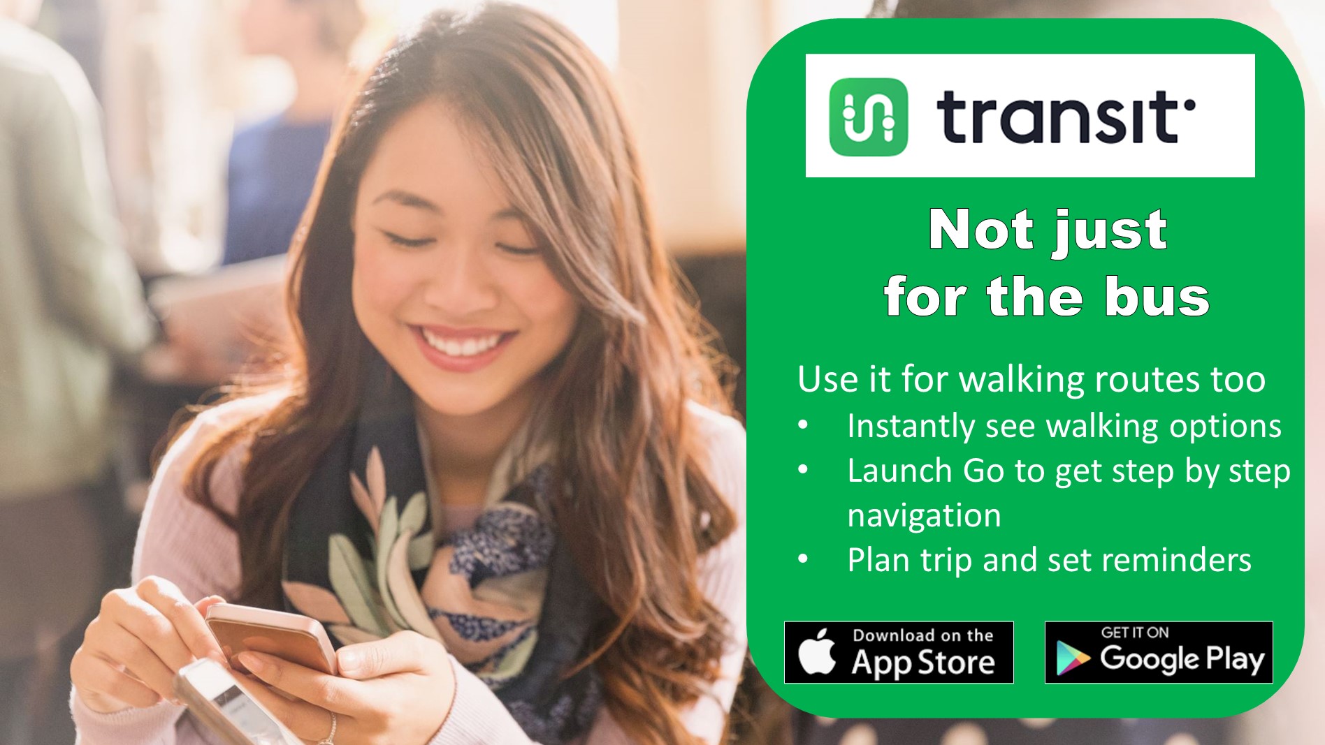 Use Transit app for walking routes