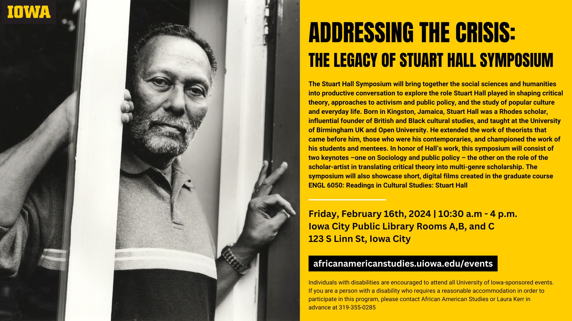 Addressing the Crisis: The Legacy of Stuart Hall Symposium. Friday, February 16th, 2024 at 10:30am-4pm