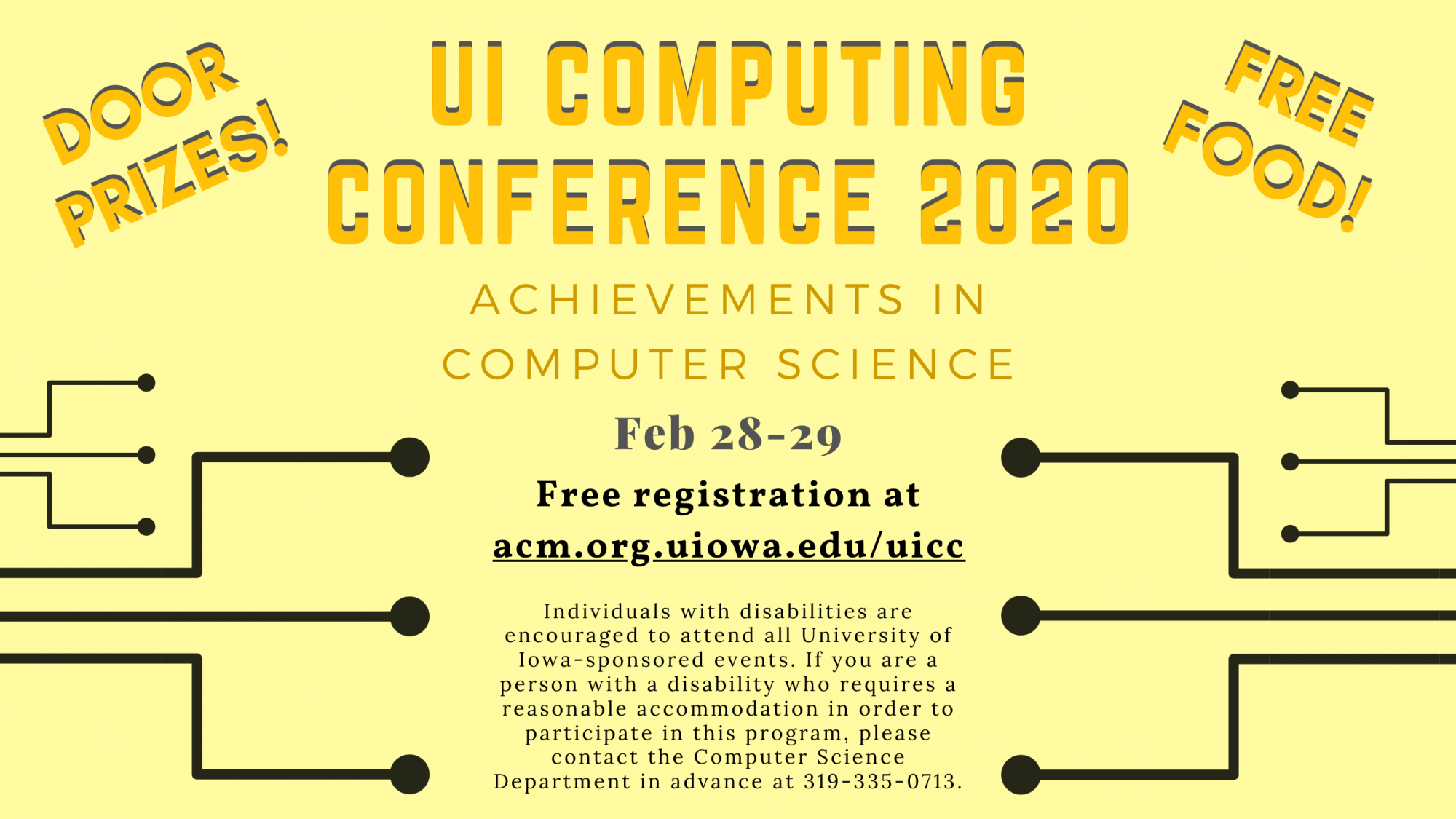 REGISTRATION FOR UICC 2020 (Feb 28-29) IS NOW OPEN @ acm.org.uiowa.edu/uicc/registrationRegistration by February 17th guarantees you a free t-shirt and swag bag, as well as food at all of the meals served at the conference. It has been reported that this form does not work with Safari. If you encounter issues, please use a different browser.  All are welcome to register for the University of Iowa Computing Conference!