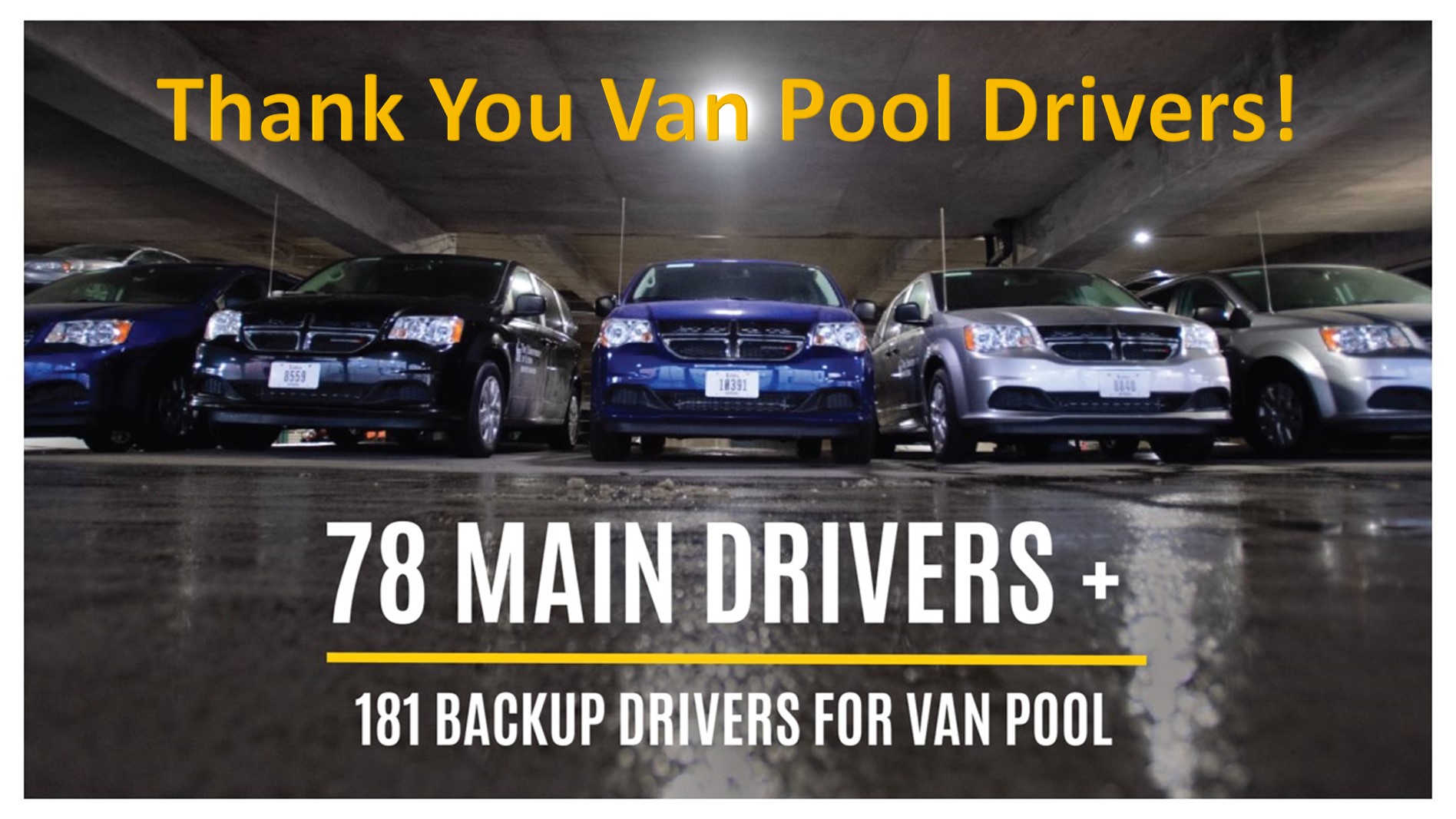 Thank you van pool drivers